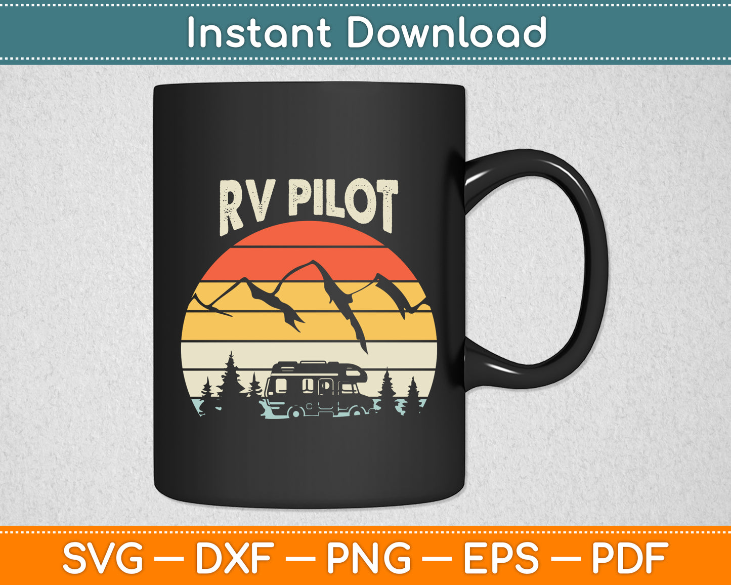 RV Pilot Camping Funny Vintage Vacation Svg Png Dxf Digital Cutting File