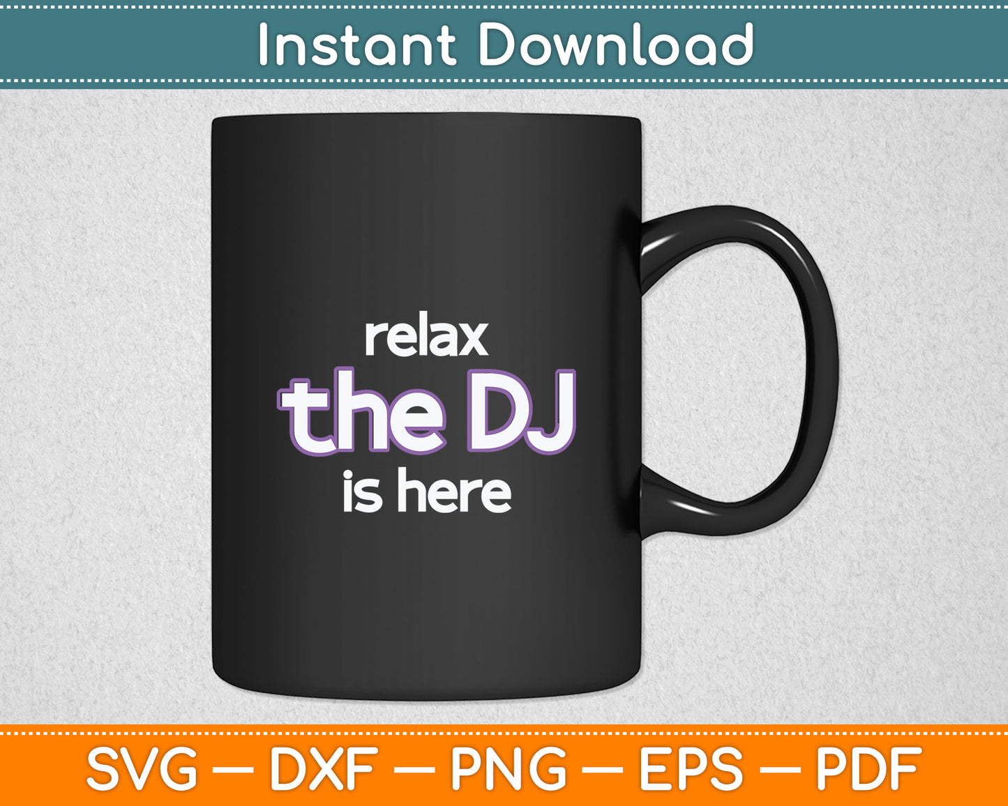 Relax The Dj Is Here Funny Music Svg Digital Cutting File