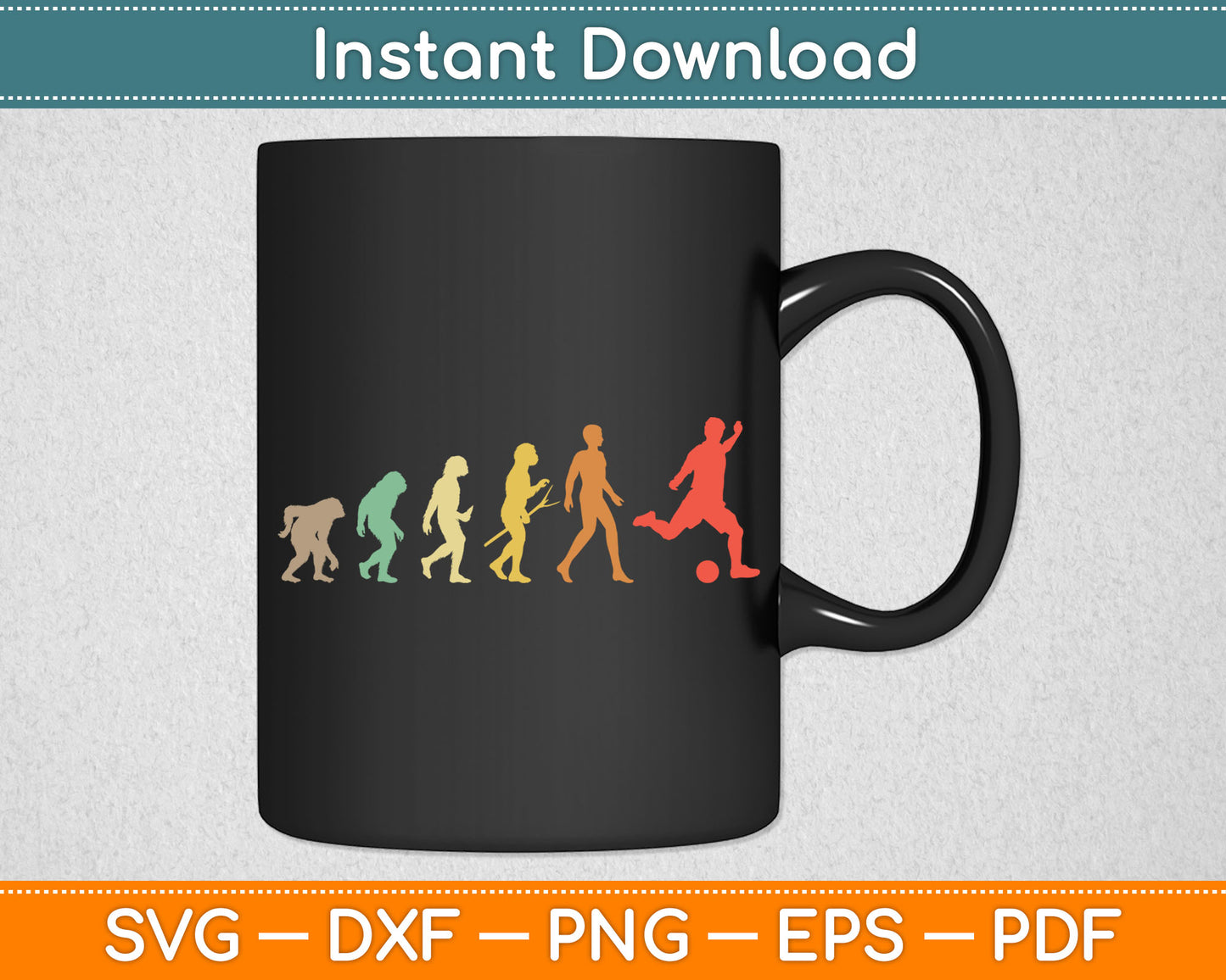 Retro Soccer Evolution Gift For Soccer Players SVG Digital Cutting File