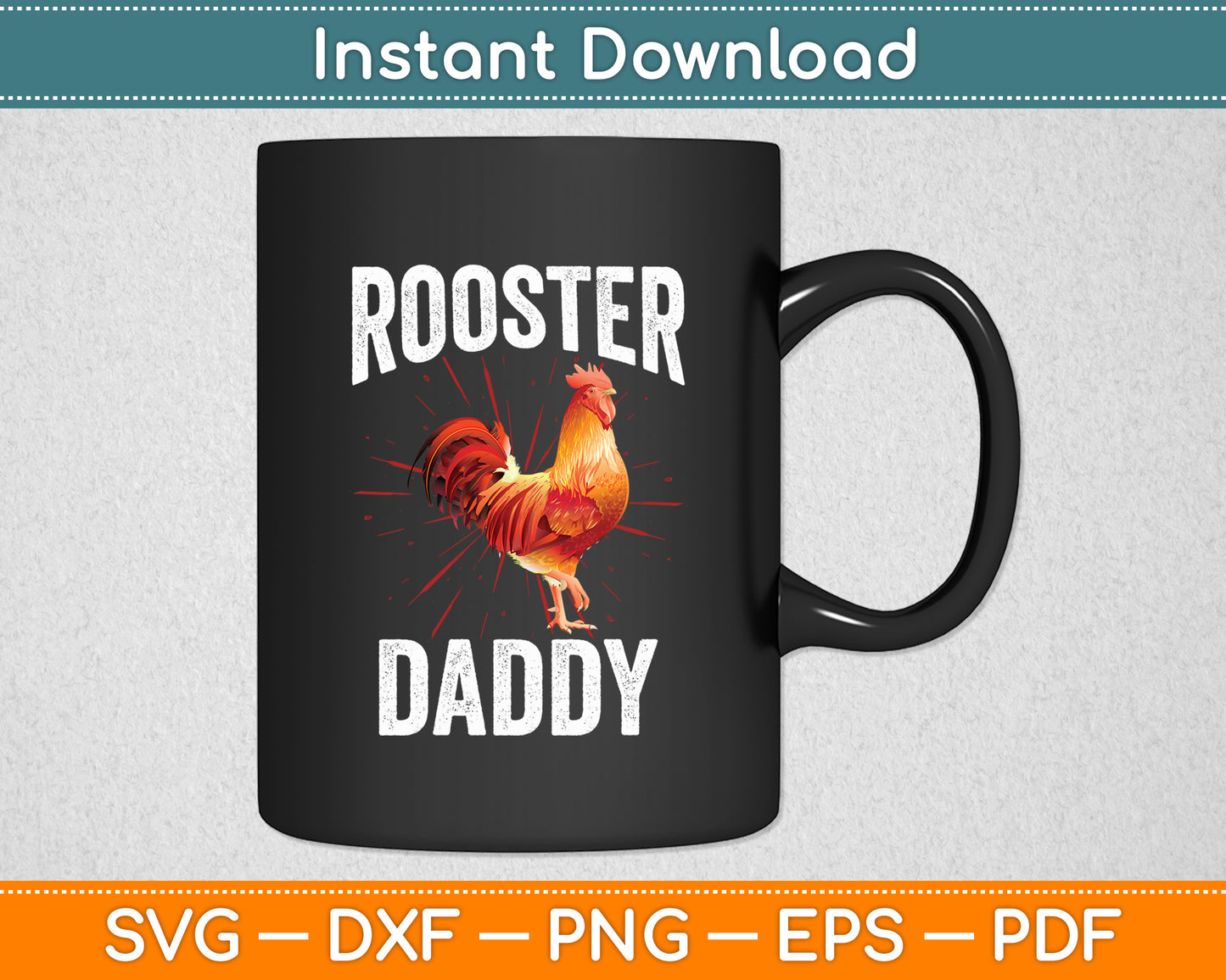 Rooster Daddy Chicken Farm Poultry Father's Day Svg Digital Cutting File