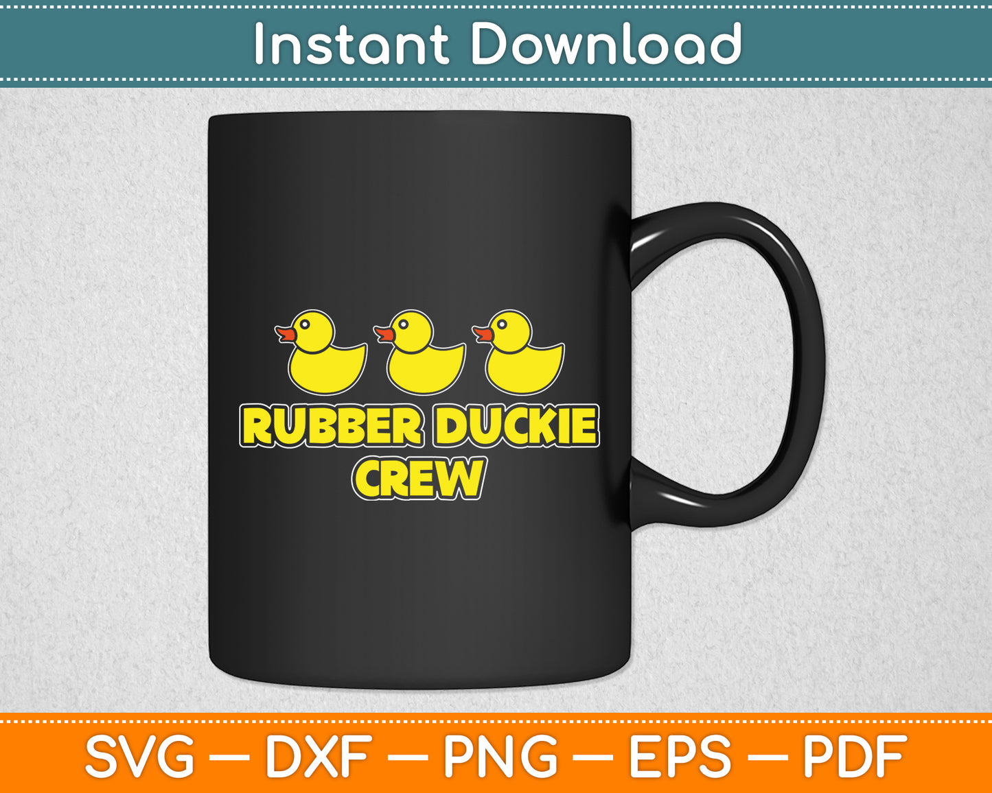 Rubber Duckie Crew Rubber Duck Funny Svg Png Dxf Digital Cutting File
