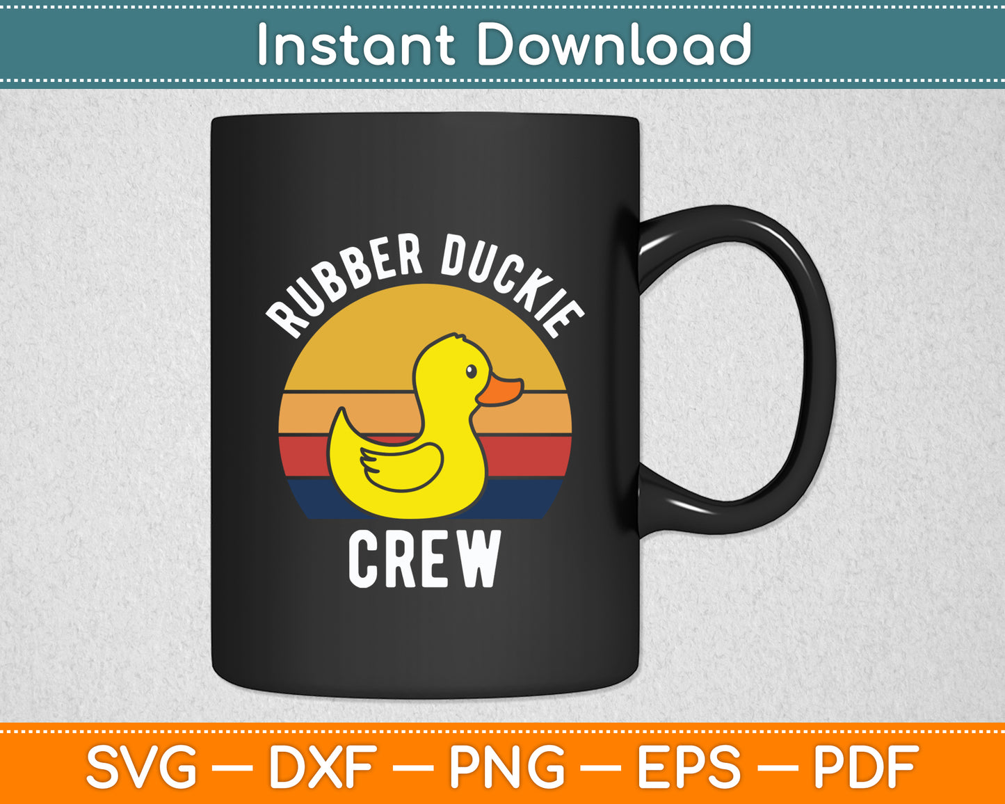 Rubber Duckie Crew Rubber Duck Funny Svg Png Dxf Digital Cutting File