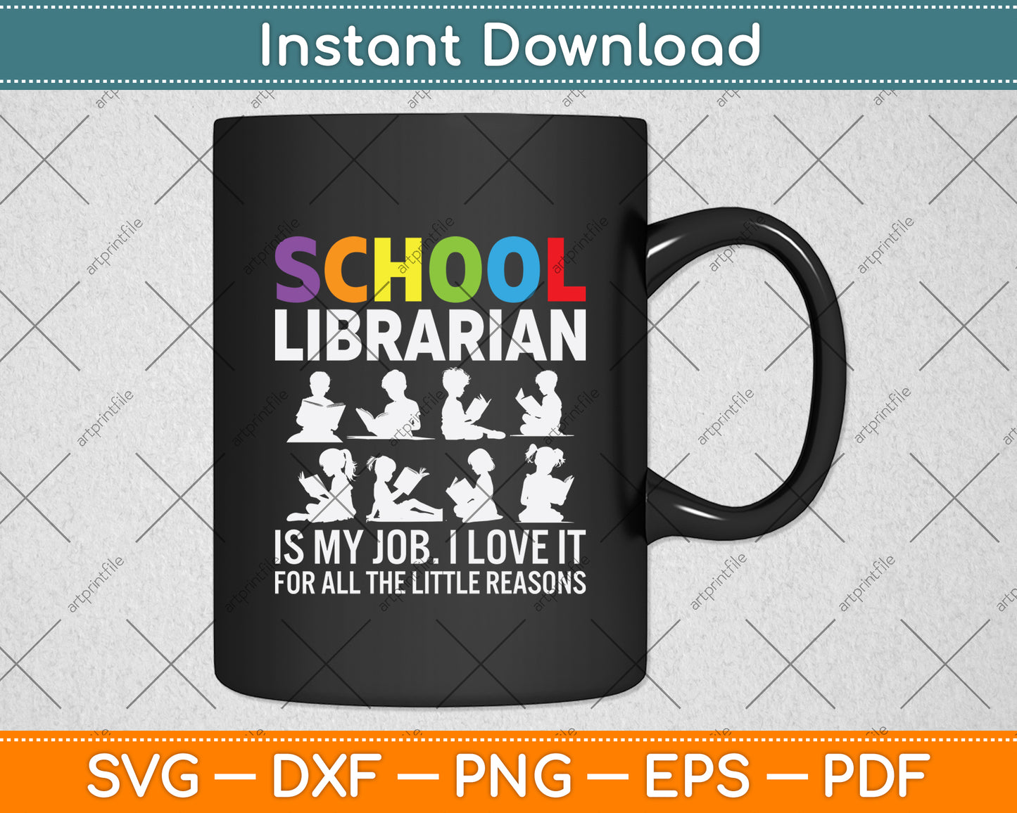 School Librarian Is My Job I Love It For All The Little Reasons Svg Digital Cutting File