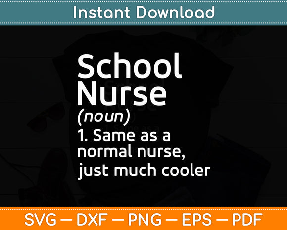 School Nurse Definition Back To School First Day Funny Svg Digital Cutting File