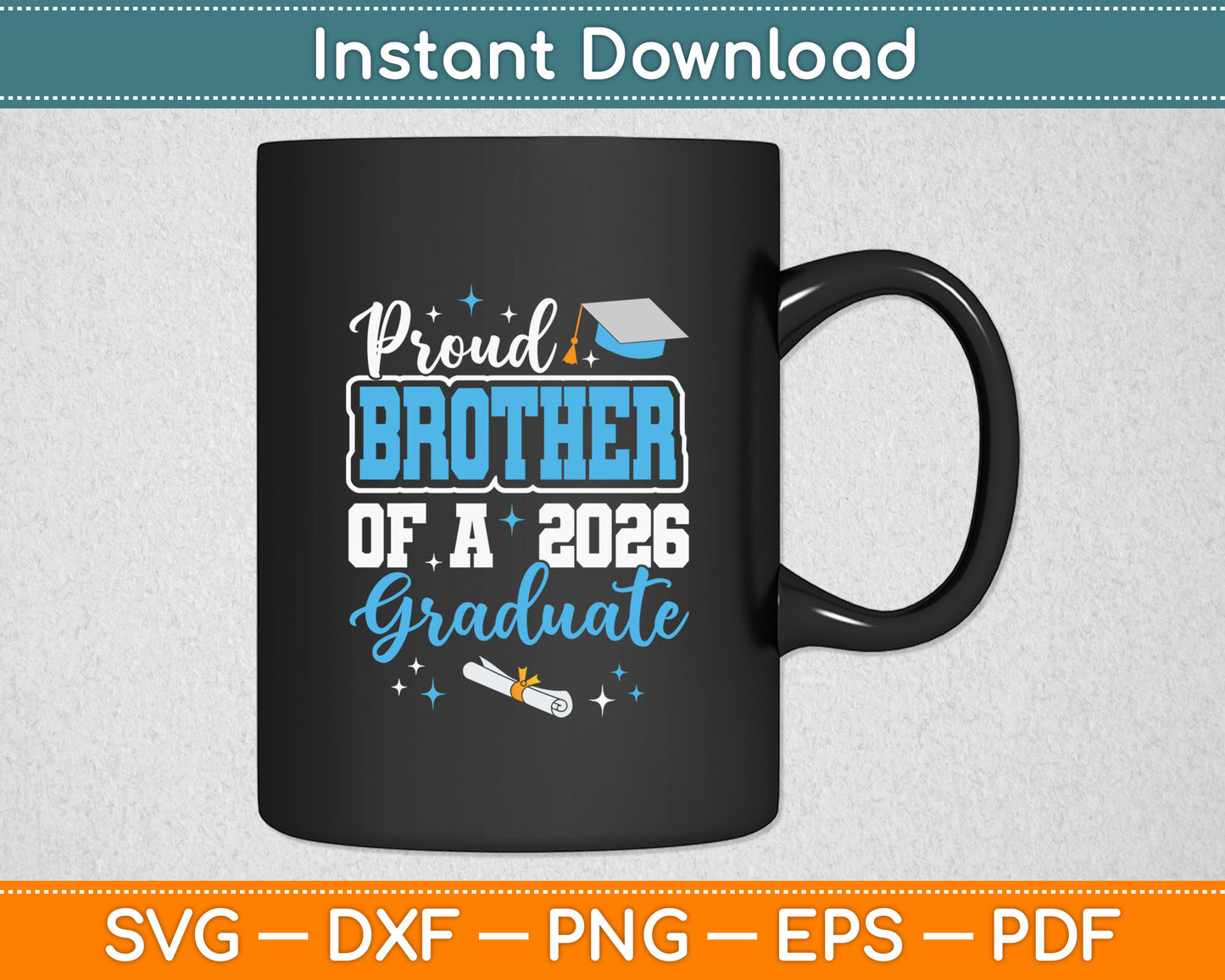 Senior 2026 Proud Brother Of A Class Of 2026 Graduate Svg Digital Cutting File