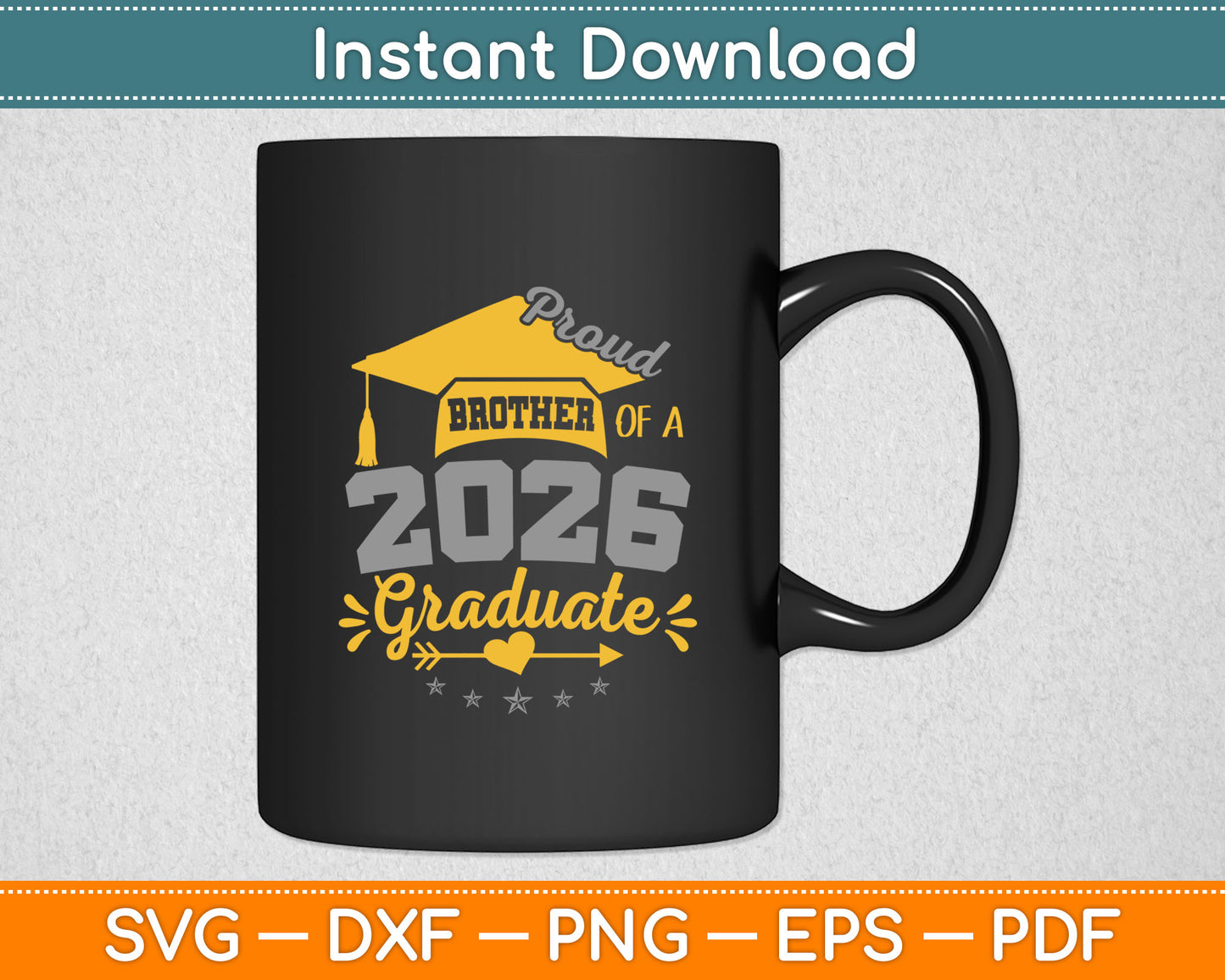 Senior 2026 Proud Brother of a Class of 2026 Graduation Svg Digital Cutting File