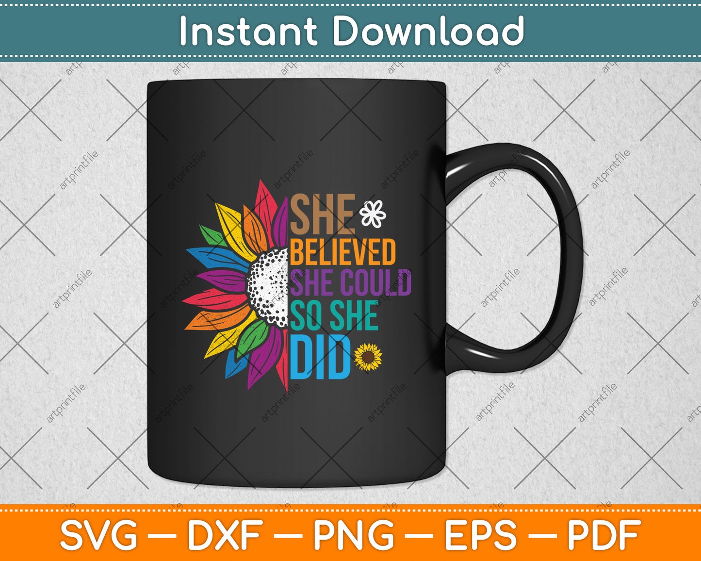She Believed She Could So She Did Svg Png Dxf Digital Cutting File