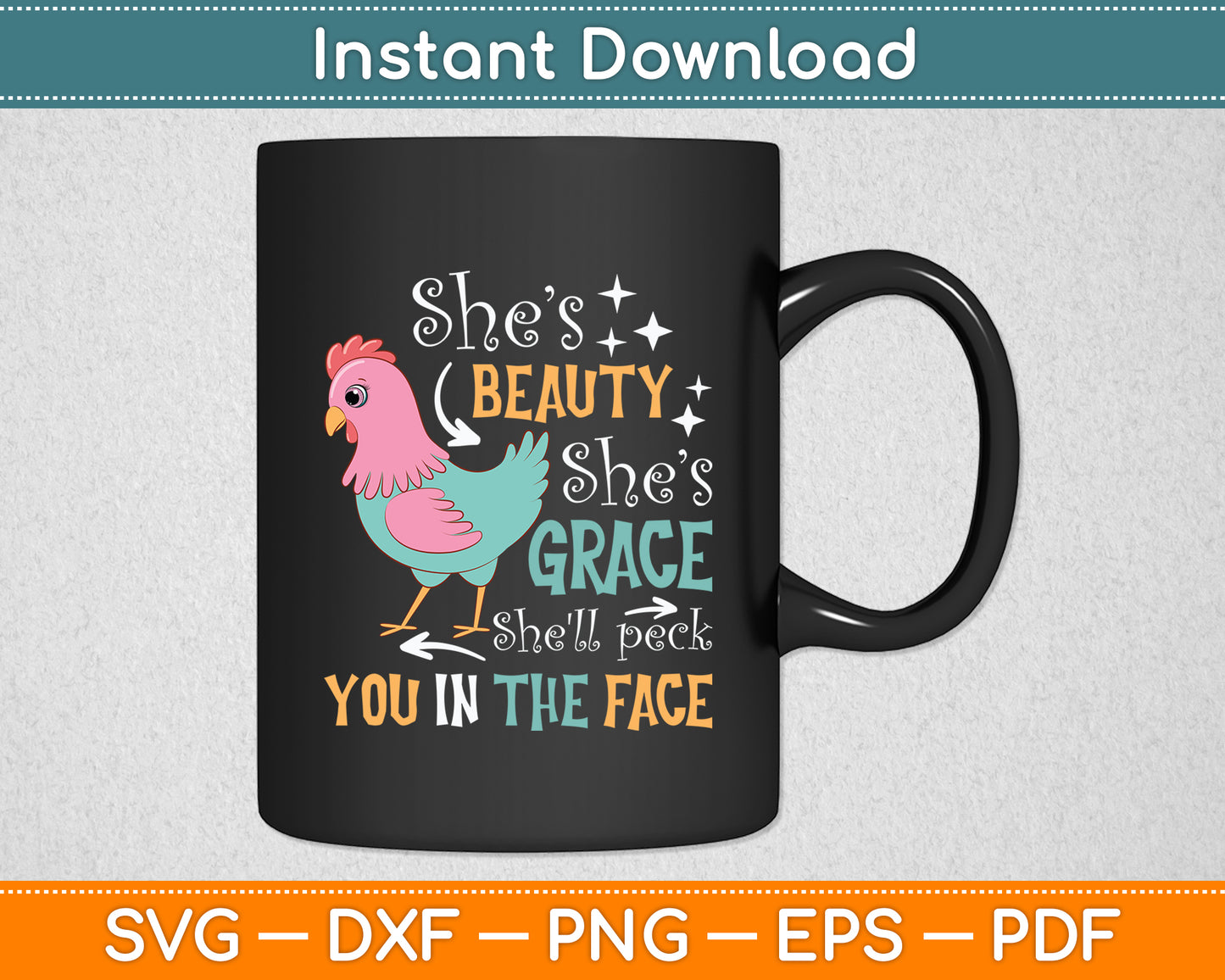 She's Beauty She's Grace - Farmer & Chicken Lover Svg Digital Cutting File