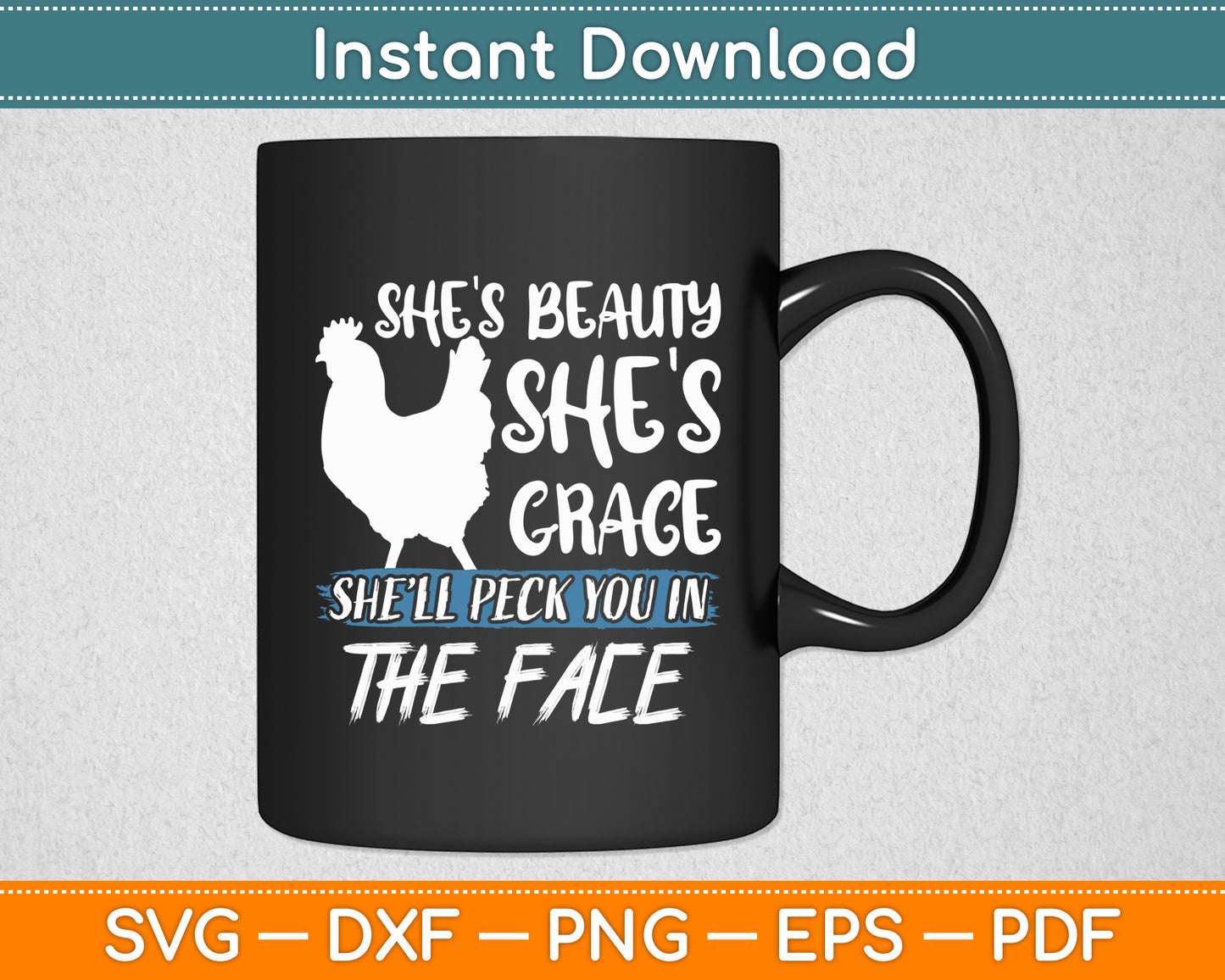 She's Beauty She's Grace - Farmer & Chicken Lover Svg Digital Cutting File