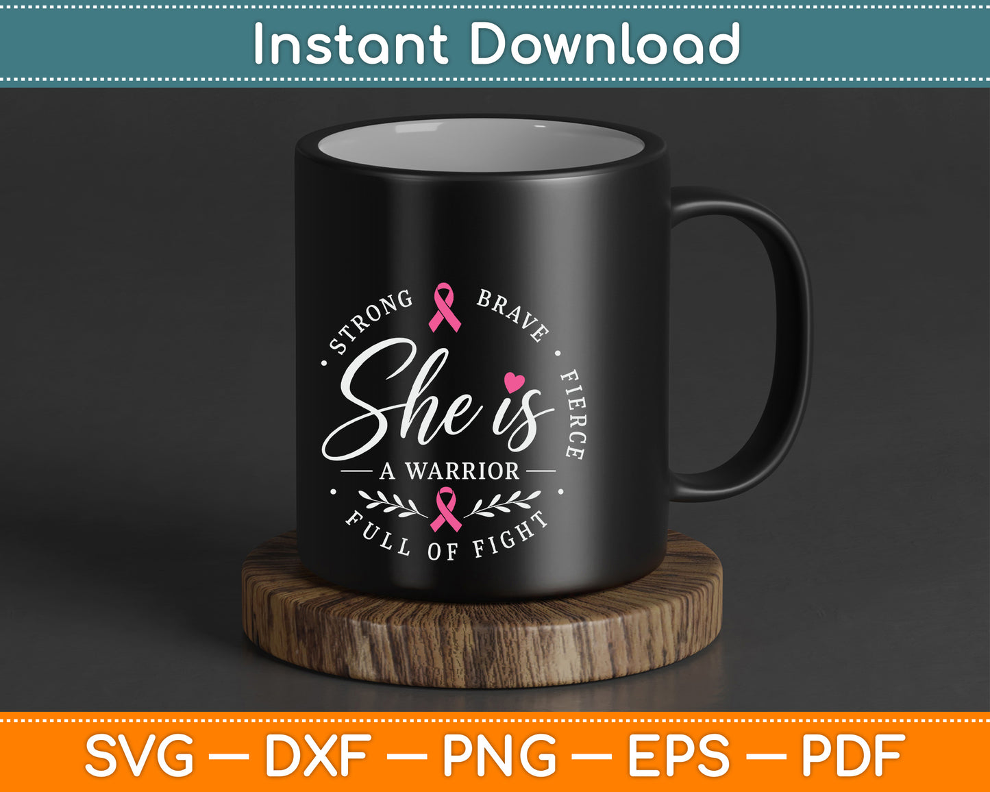 She is A Warrior Strong Brave Pink Breast Cancer Awareness SVG Digital Cutting File