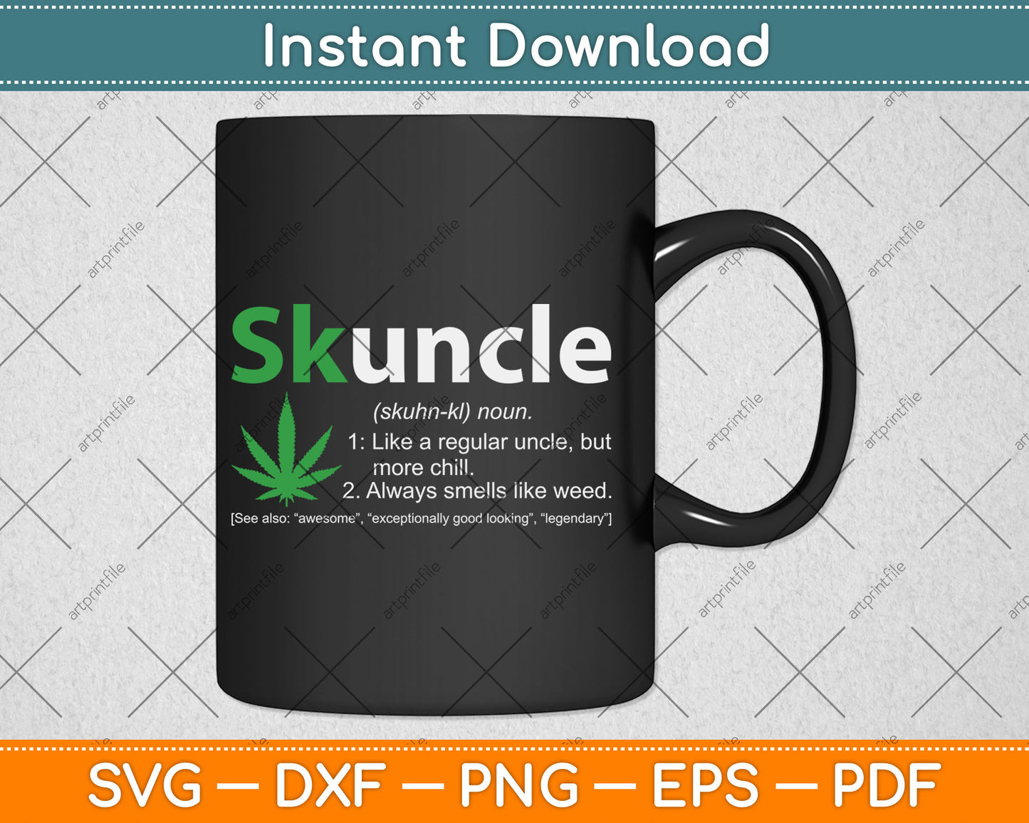 Skuncle Definition Funny Weed Pot Cannabis Marijuana Uncle Svg Digital Cutting File