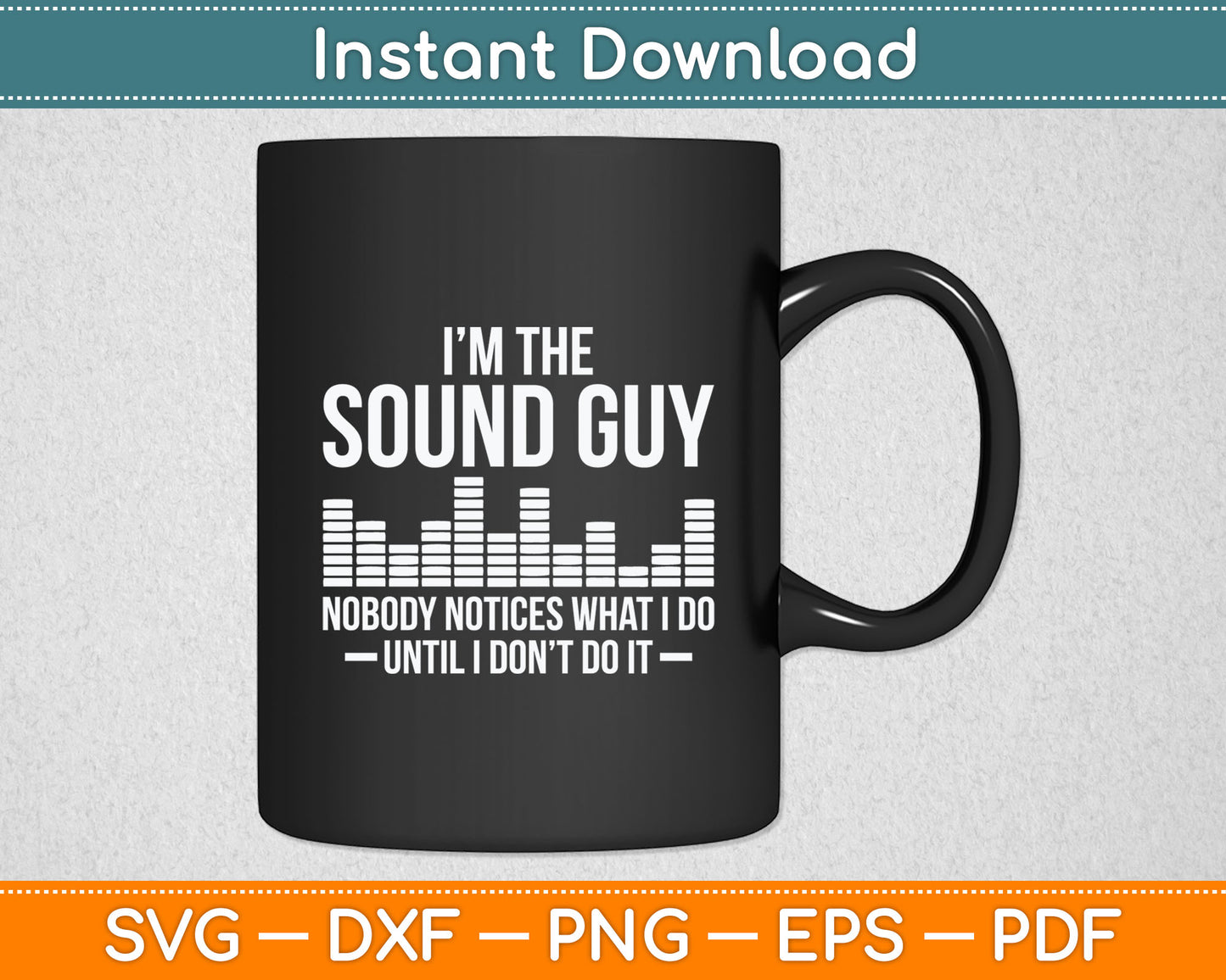 Sound Guy Audio Engineer Sound Engineer Sound Master Sound Musician Svg Cutting File