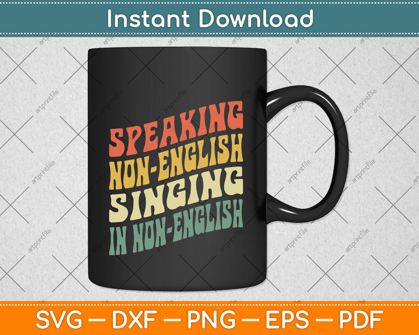 Speaking Non-English Singing In Non-English Funny Svg Png Dxf Digital Cutting File
