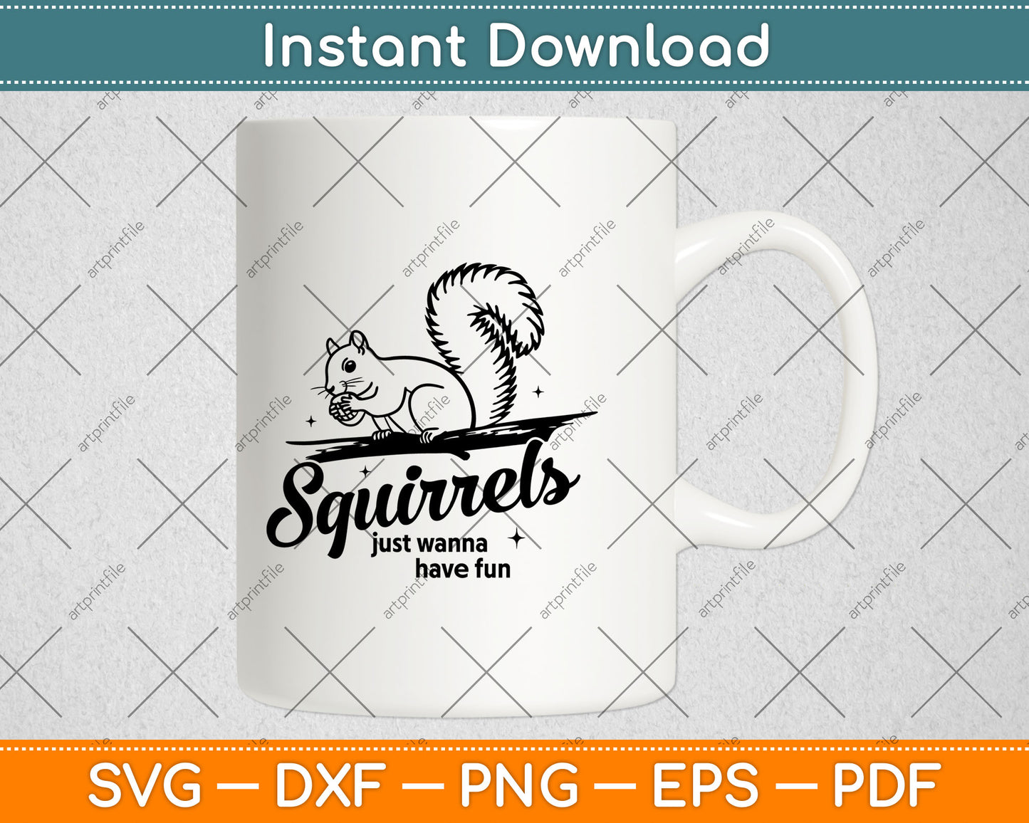 Squirrels Just Wanna Have Fun Svg Digital Cutting File