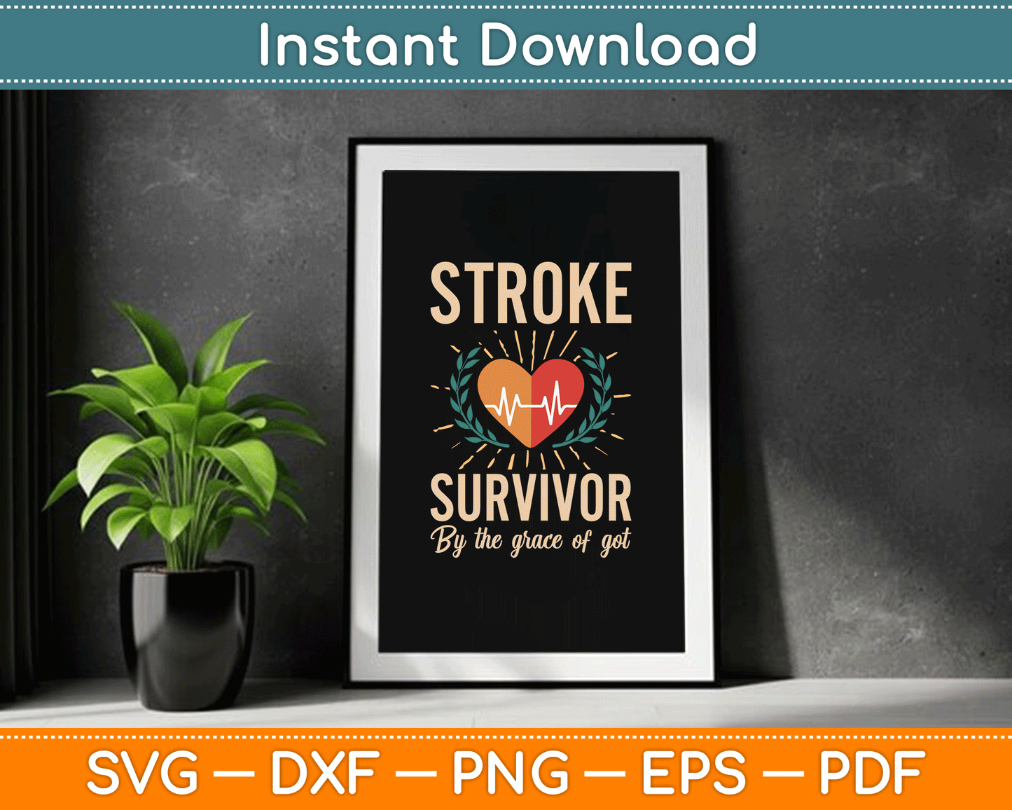 Stroke Survivor By The Grace Of God SVG Digital Cutting File