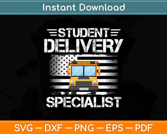 Student Delivery Specialist School Bus Driver Funny Svg Digital Cutting File