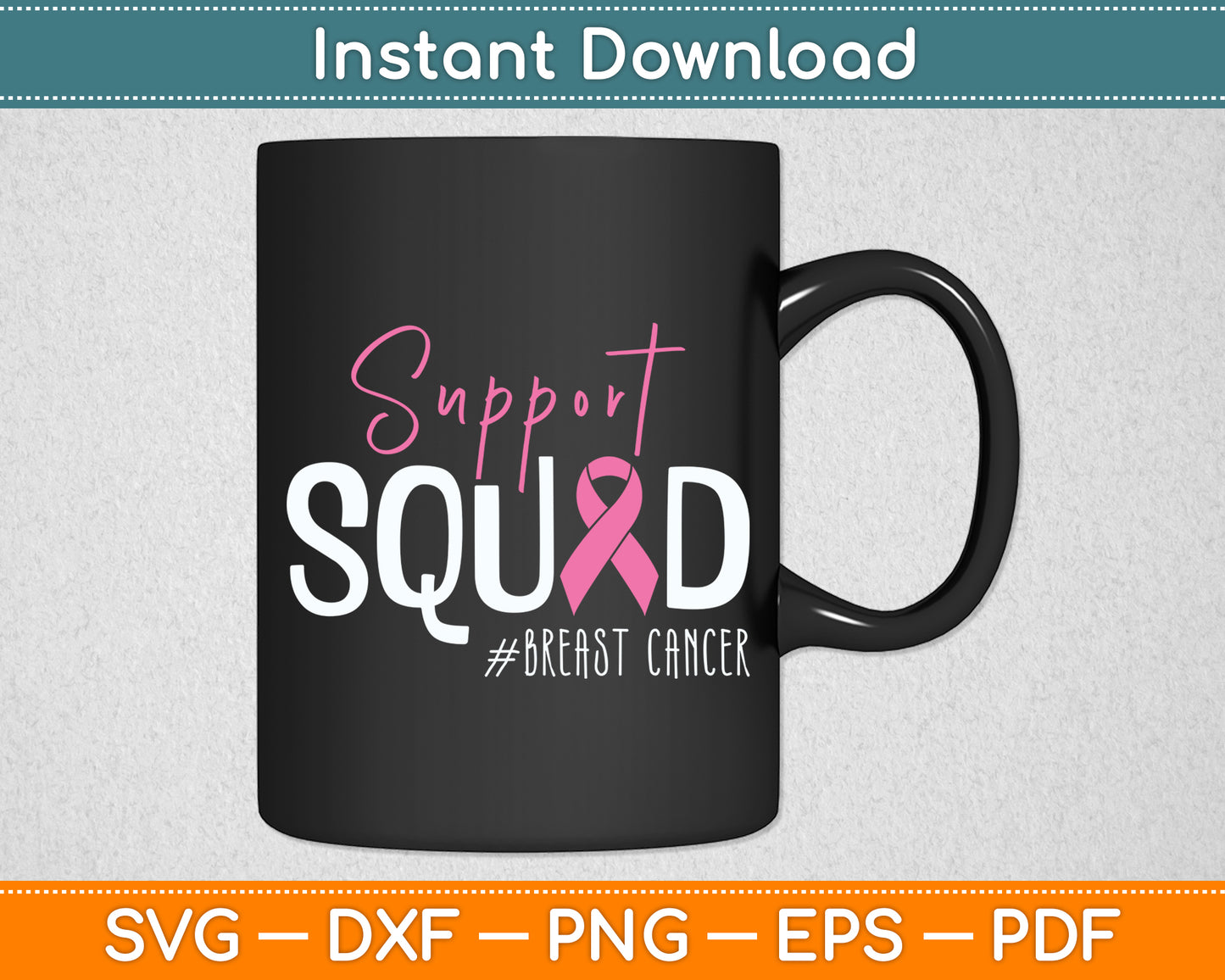 Support Squad Breast Cancer Svg Digital Cutting File