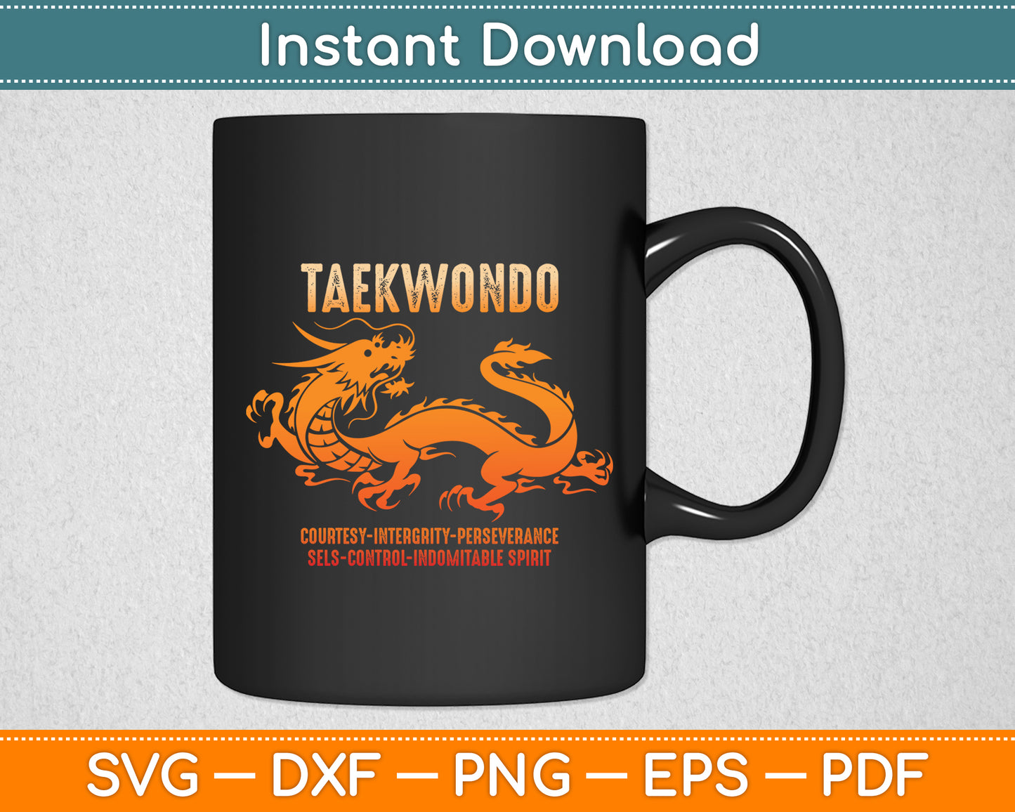Taekwondo Courtesy Integrity Perseverance Svg Digital Cutting File