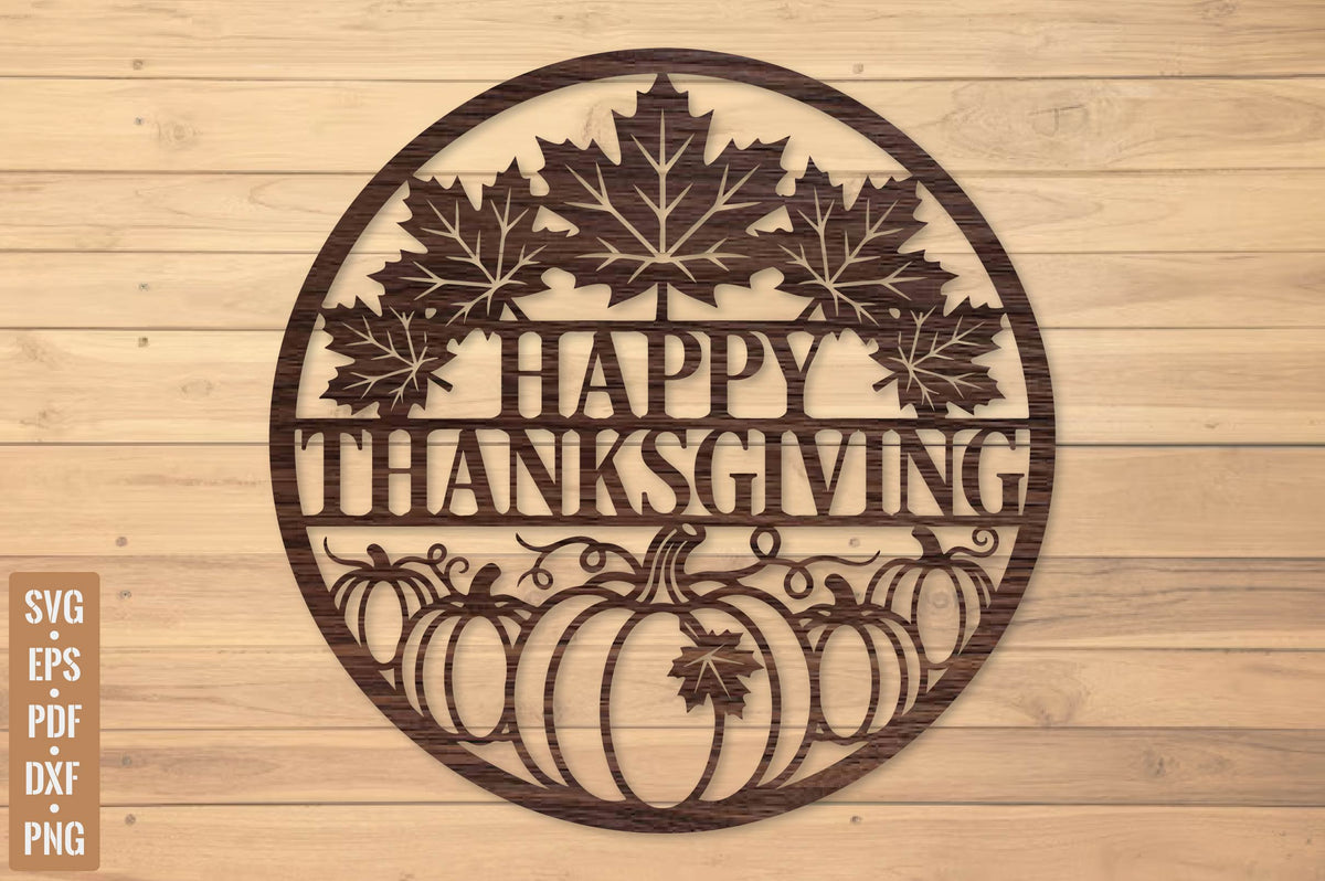 Happy Thanksgiving Wall Art Laser Cut SVG, Pumpkin Maple Leaf Thanksgiving Sign Cut File