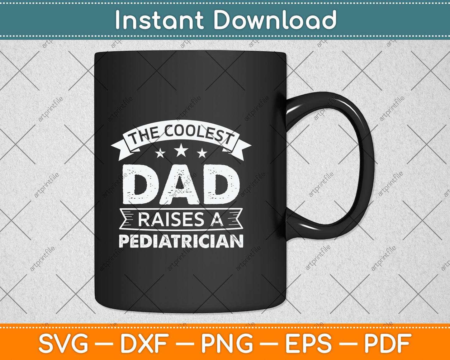 The Coolest Dad Raises A Pediatrician Svg Png Dxf Digital Cutting File