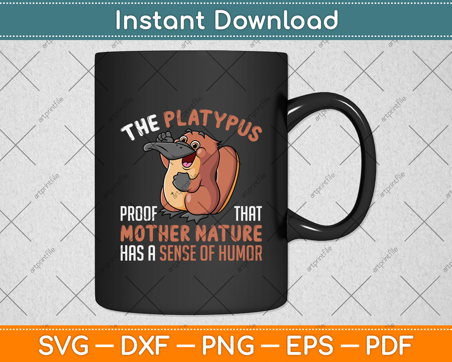 The Platypus Proof That Mother Nature Svg Png Dxf Digital Cutting File