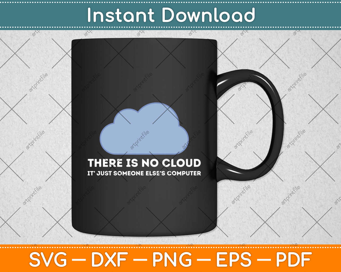 There Is No Cloud - Computer Science Programmer & Coding Svg Digital Cutting File