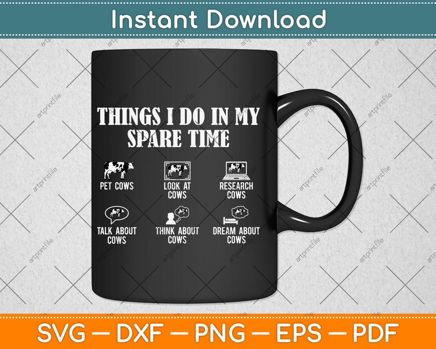Things I Do In My Spare Time Cow Lover Farmer Cows Svg Digital Cutting File