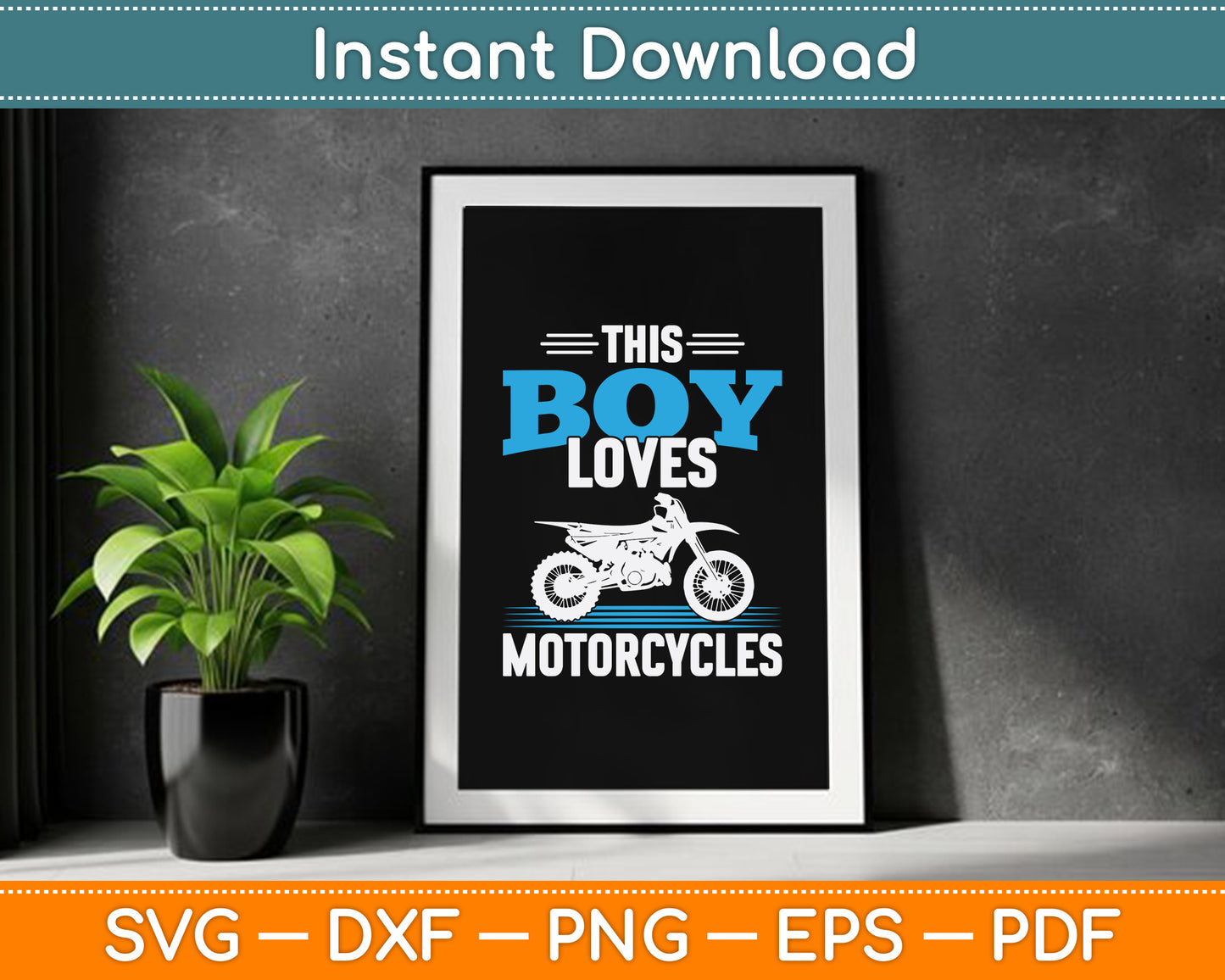 This Boy Loves Motorcycles Boys Dirt Bike SVG PNG Digital Cutting File