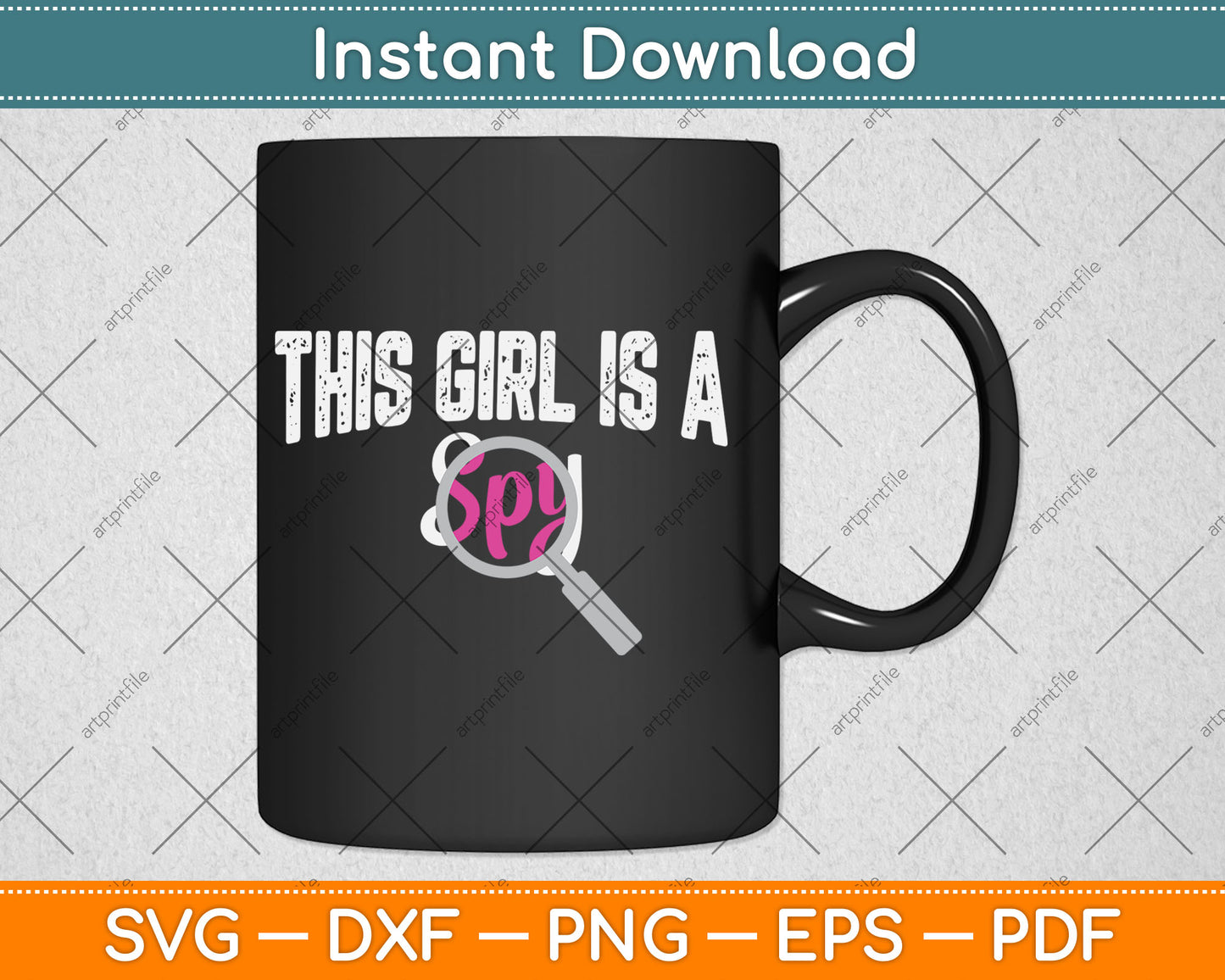 This Girl Is A Spy Funny Detective Svg Digital Cutting File