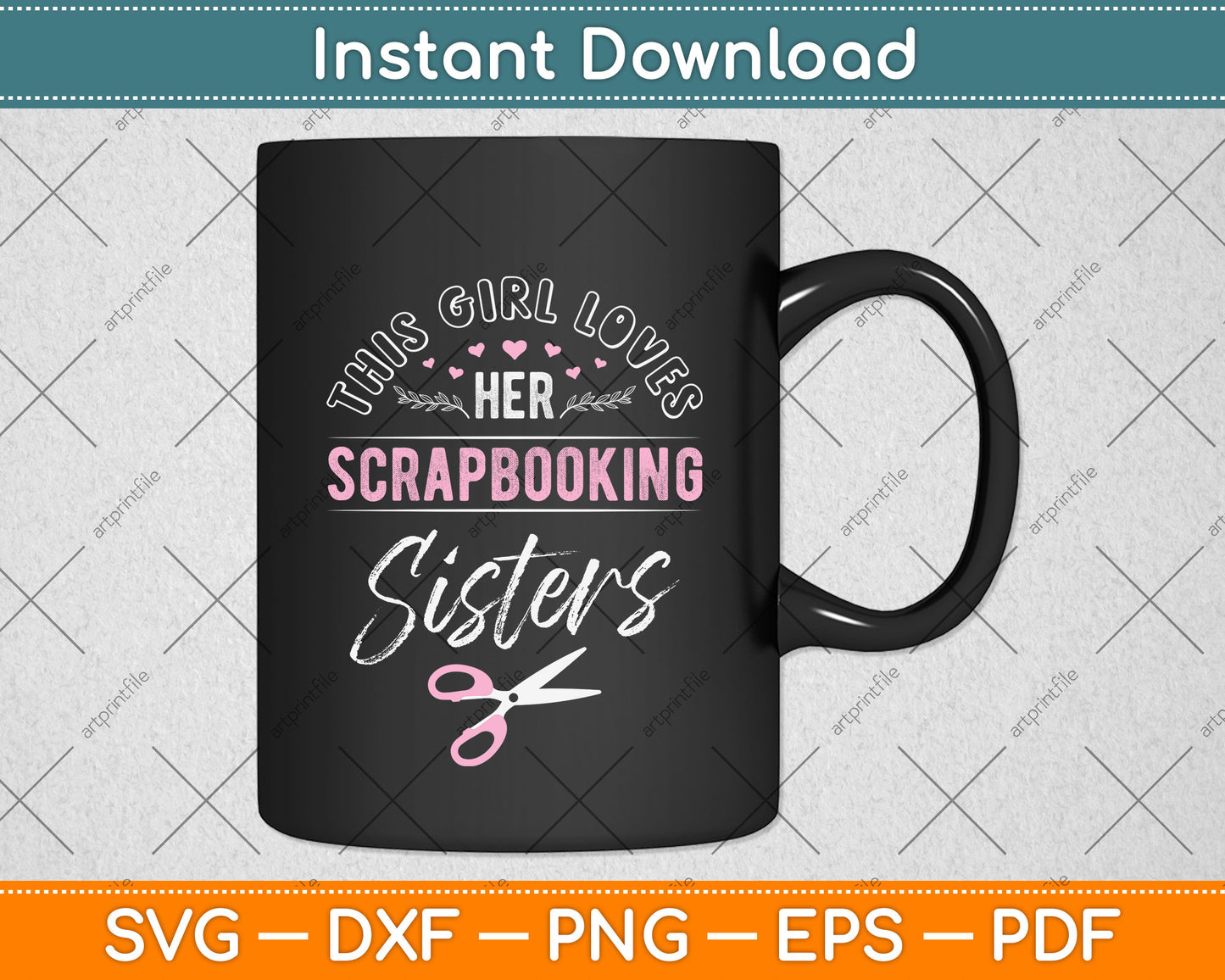 This Girl Loves Her Scrapbooking Sister Svg Png Dxf Digital Cutting File