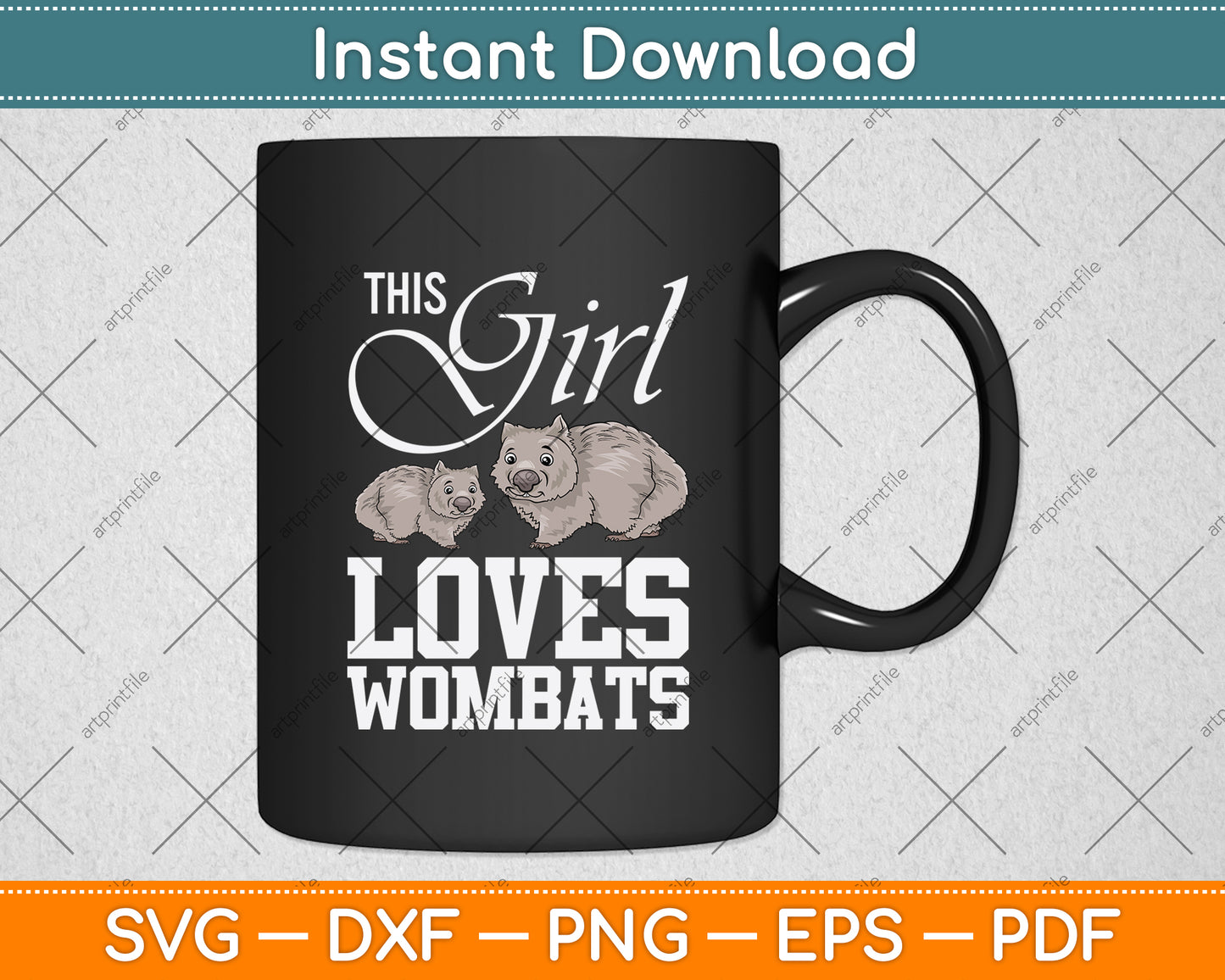 This Girl Loves Wombats Svg Png Dxf Digital Cutting File