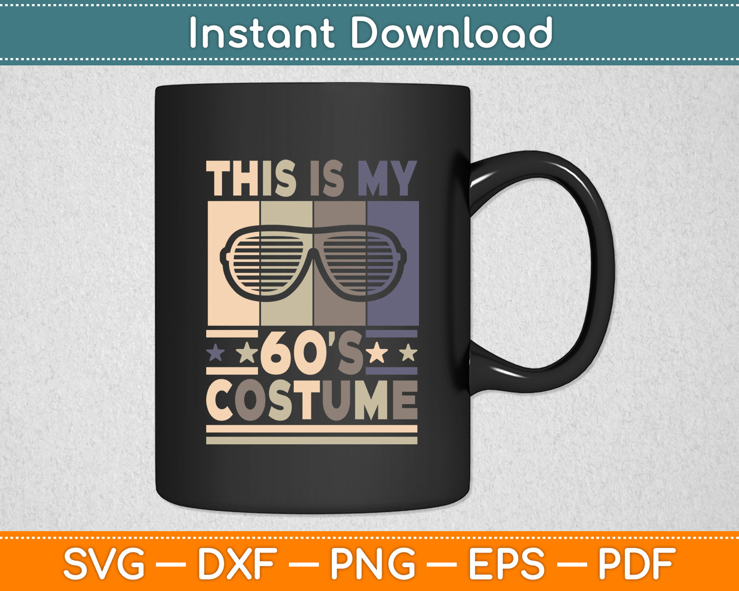 This Is My 60s Costume 60's Disco 1960s Svg Digital Cutting File