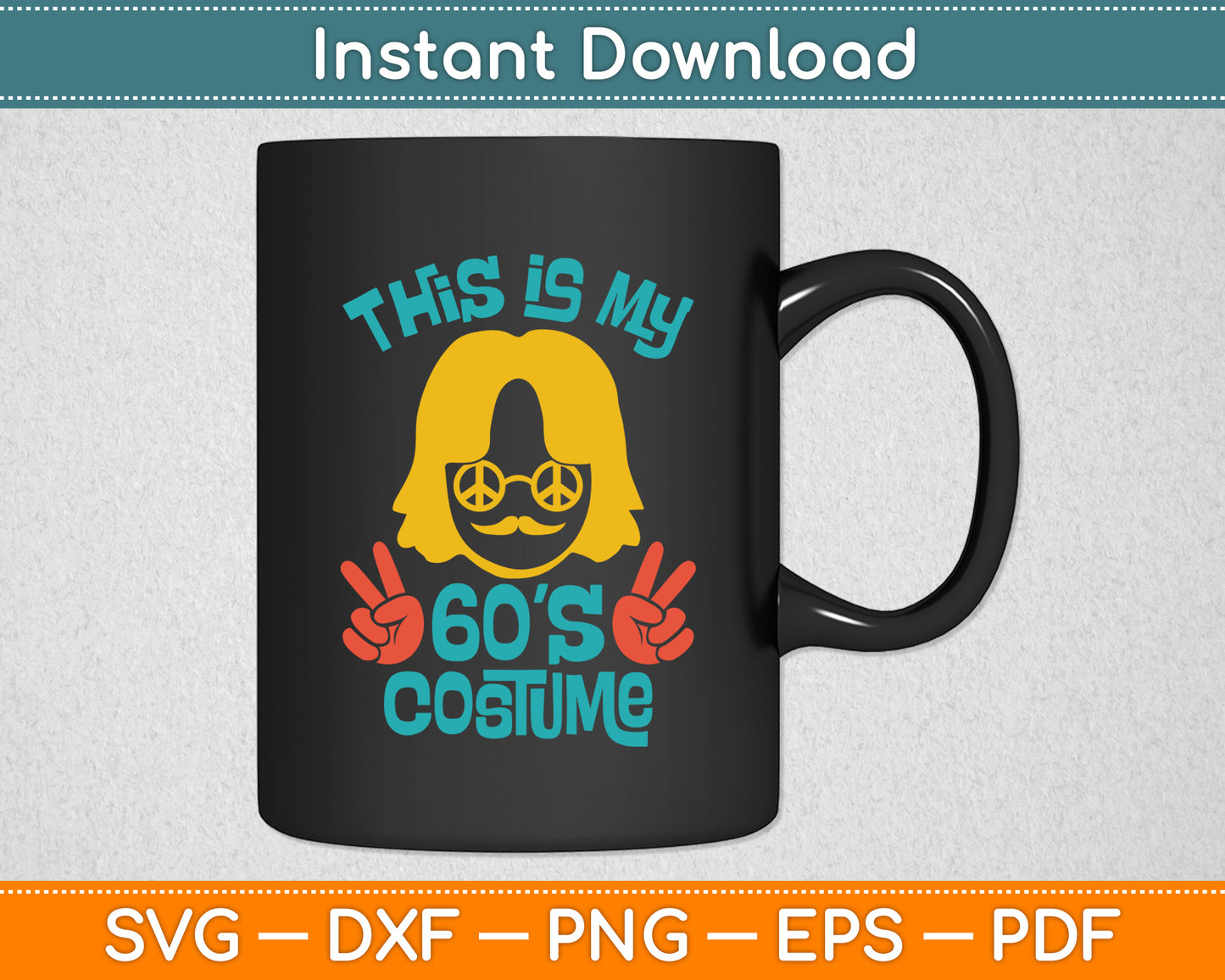 This Is My 60s Costume & 60's Outfit 1960s Party Svg Digital Cutting File