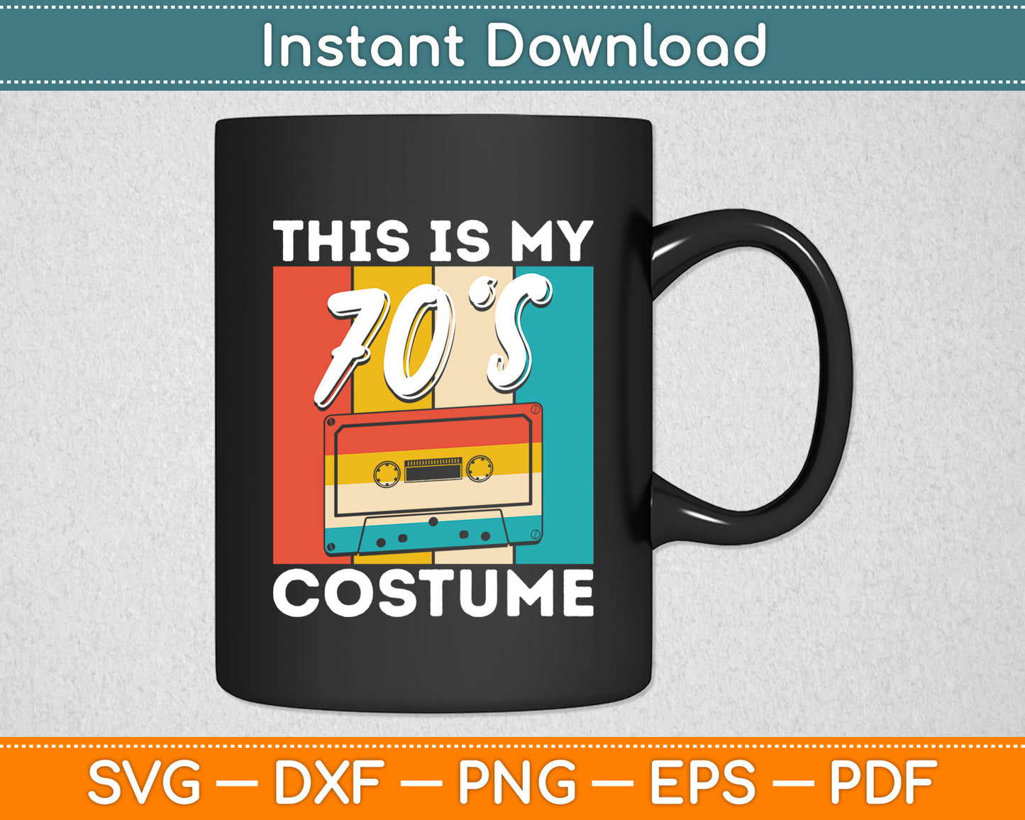 This Is My 70s Costume Retro Vintage 1970s 70's Funny Svg Digital Cutting File