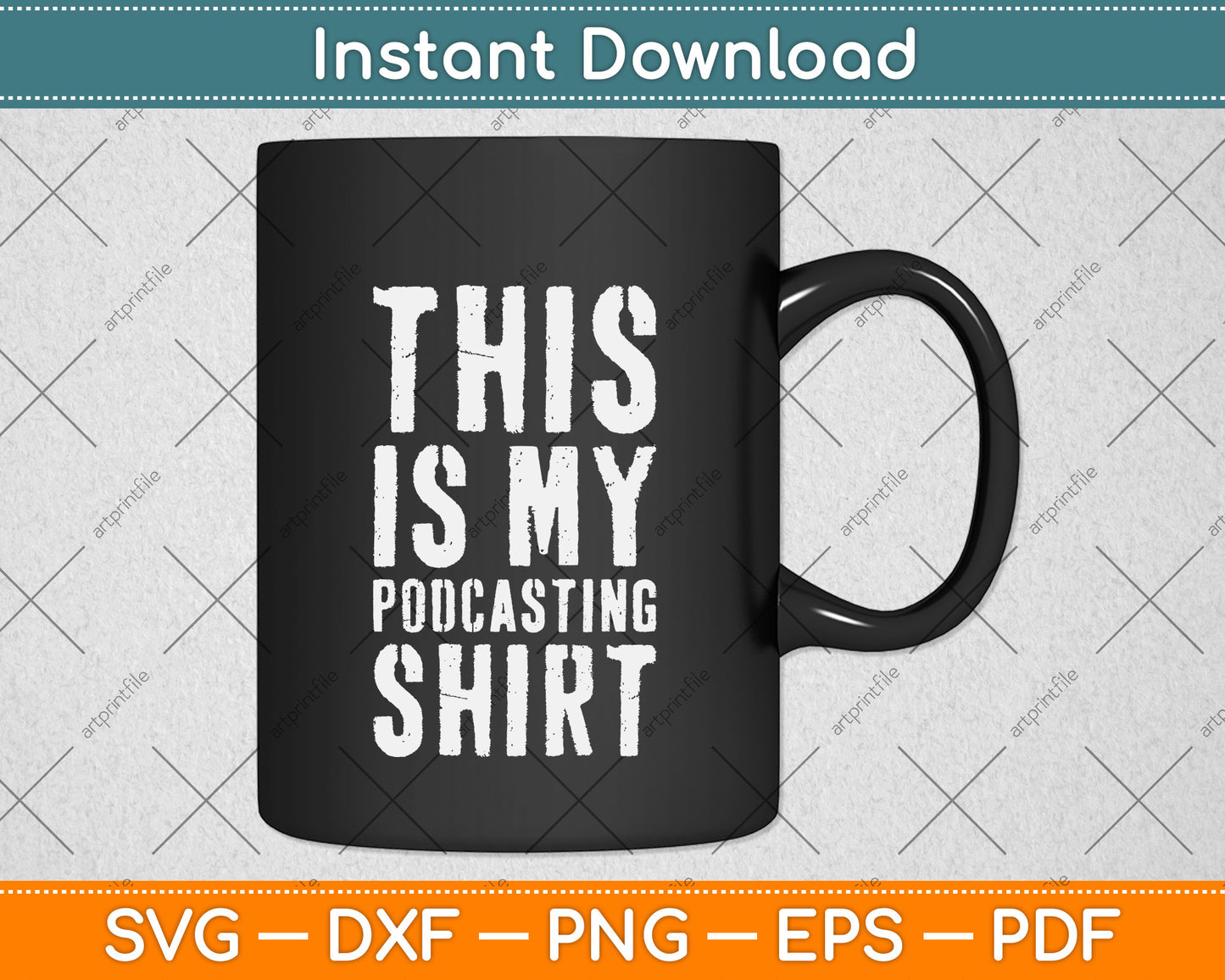 This Is My Podcasting Gift Funny Podcast Svg Png Dxf Digital Cutting File