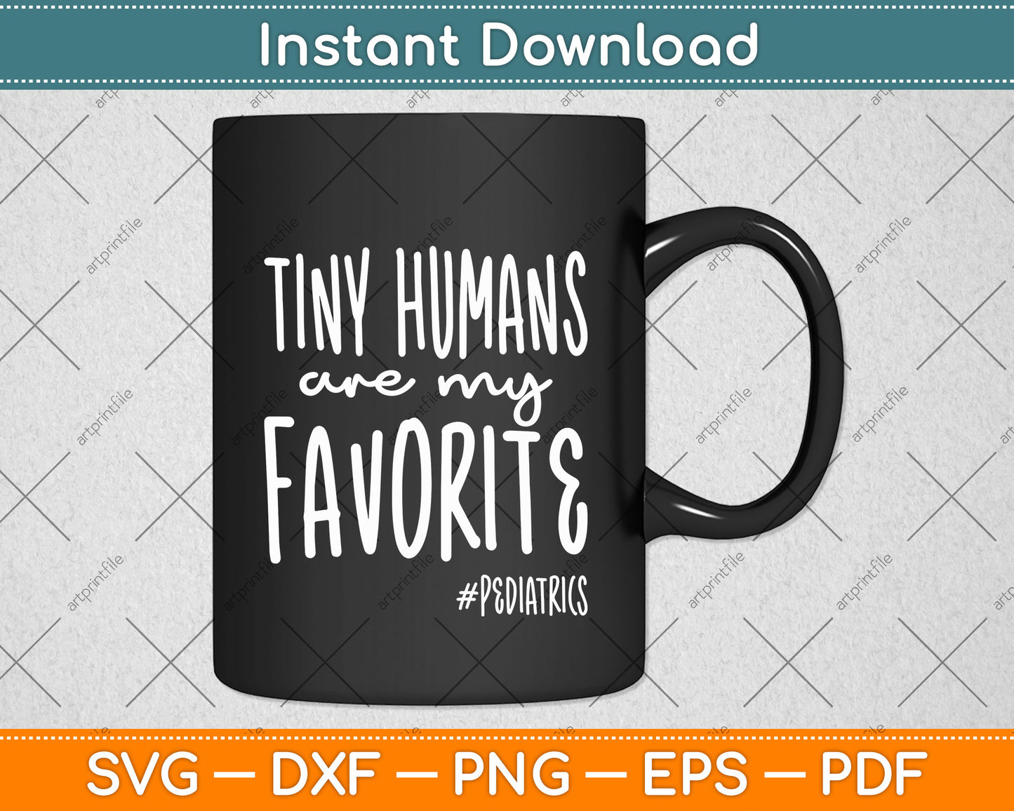 Tiny Humans Are My Favorite Pediatrics NICU Nurse Svg Png Dxf Digital Cutting File