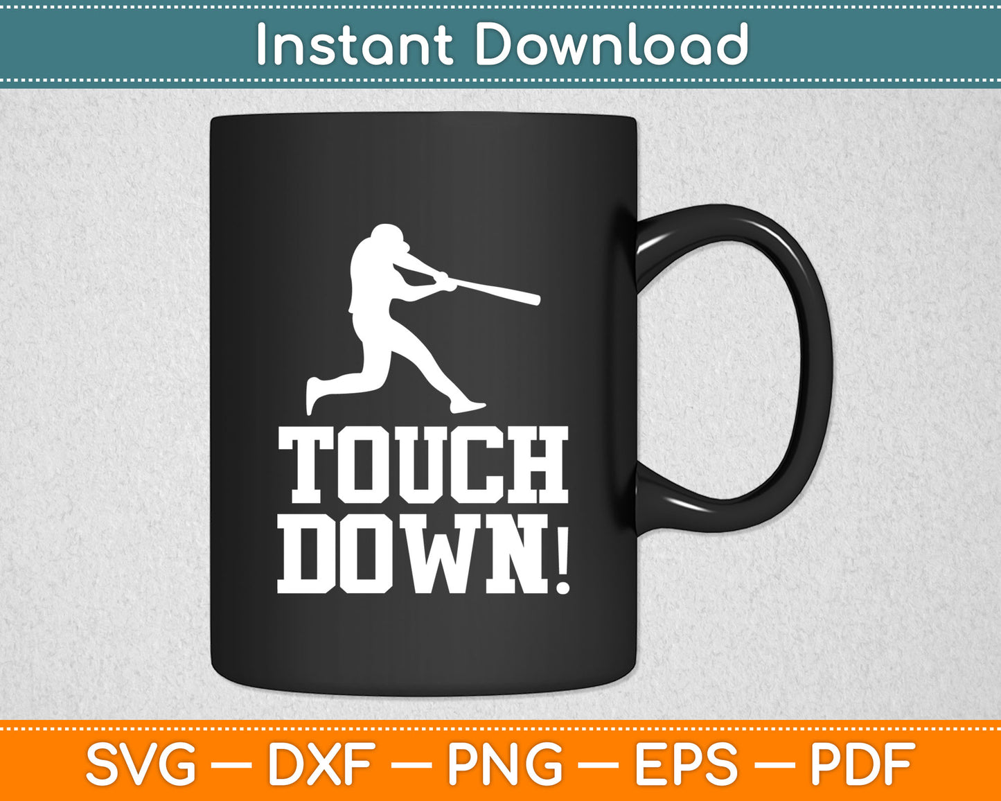 Touch Down! Baseball Lover Svg Digital Cutting File
