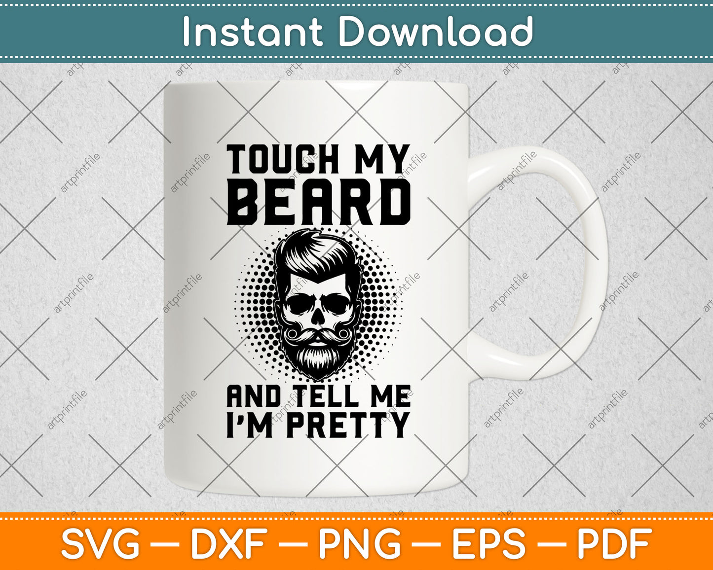 Touch My Beard And Tell Me I'm Pretty Funny Beard Svg Png Digital Cutting File