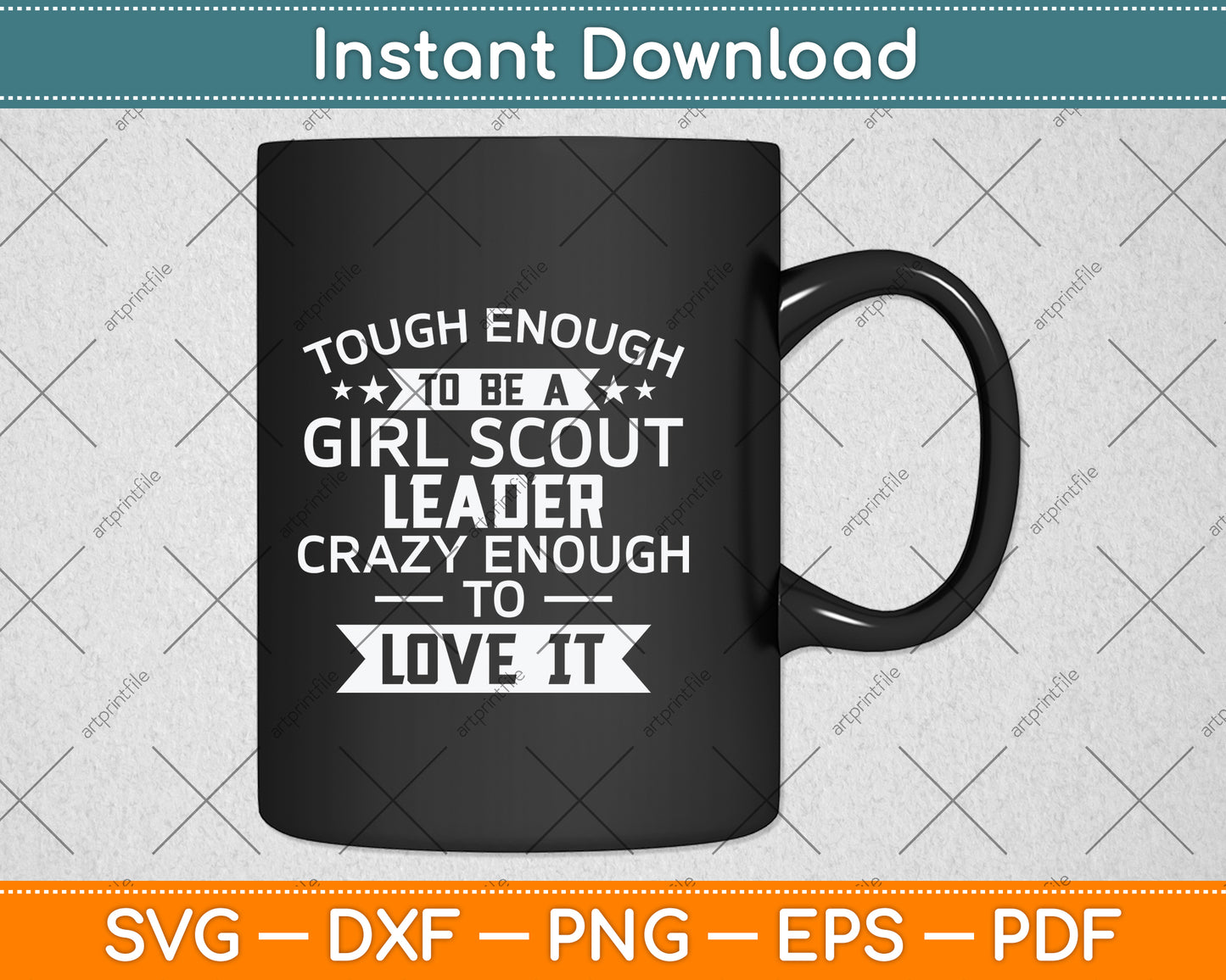 Tough Enough To Be A Girl Scout Leader Svg Png Dxf Digital Cutting File