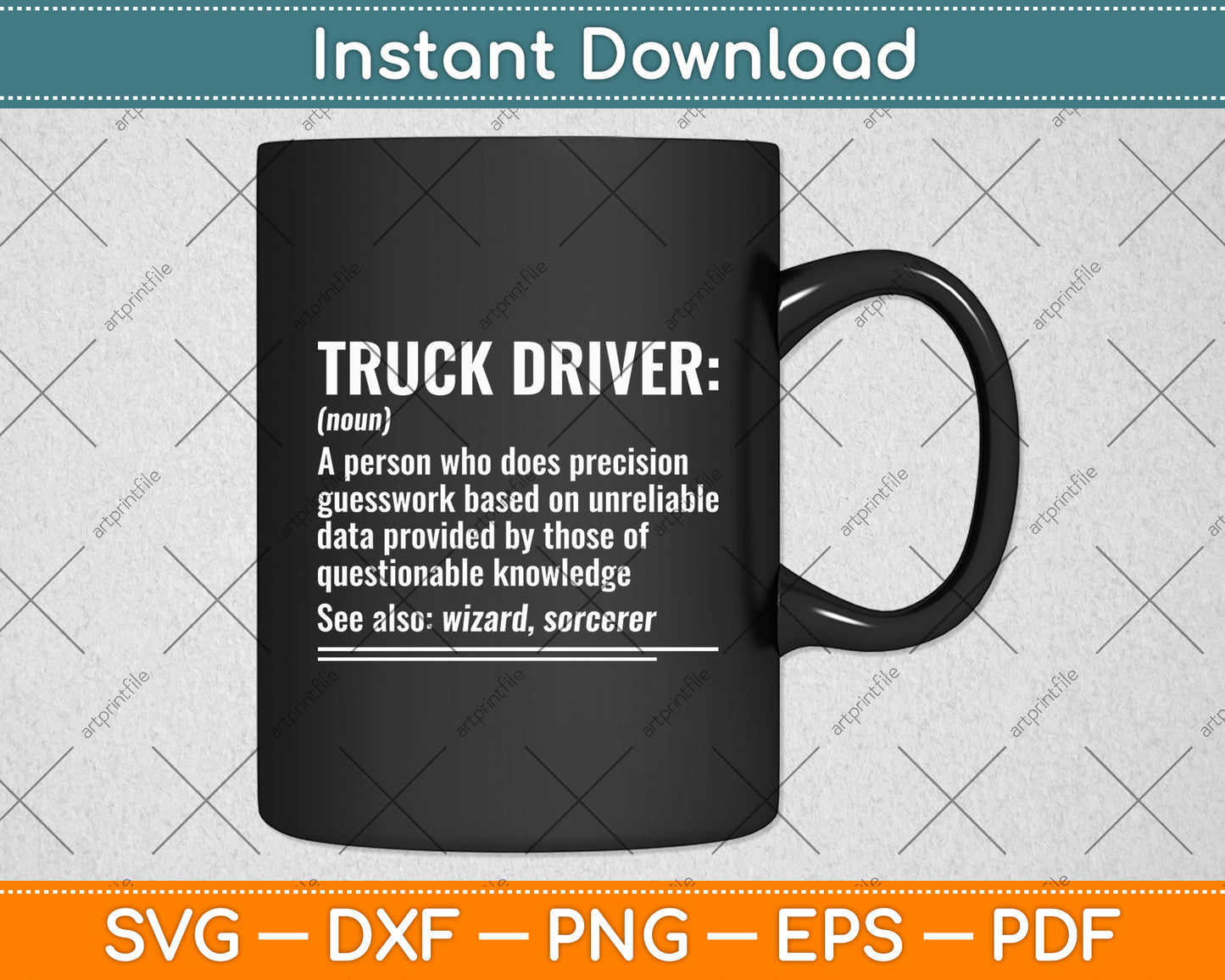 Truck Driver Definition Funny Trucker Svg Digital Cutting File