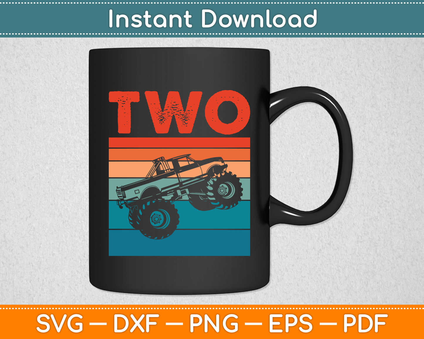 Two Year Old 2nd Birthday Monster Truck Svg Digital Cutting File