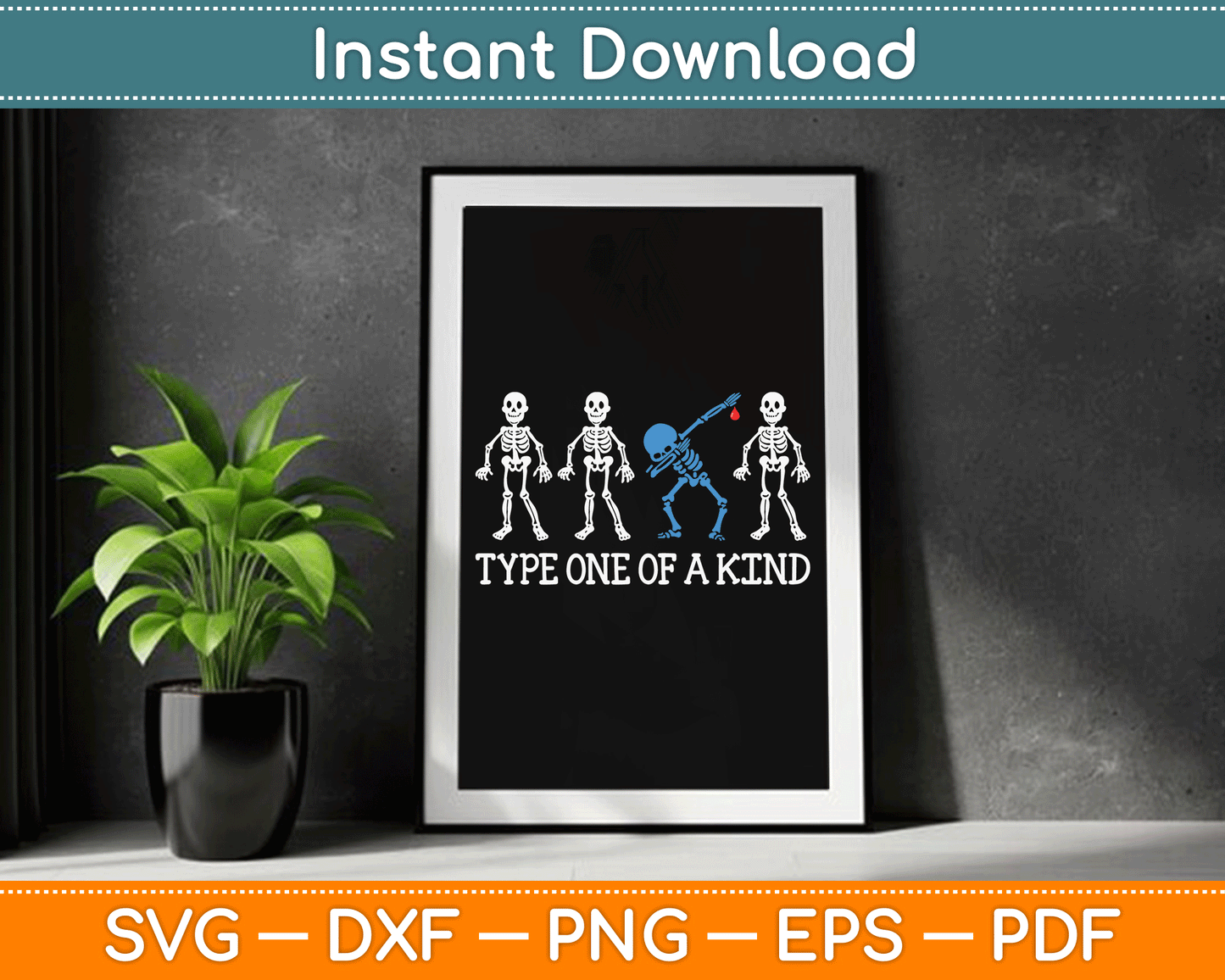 Type One Of A Kind Type 1 Diabetes Awareness Skeleton SVG Digital Cutting File