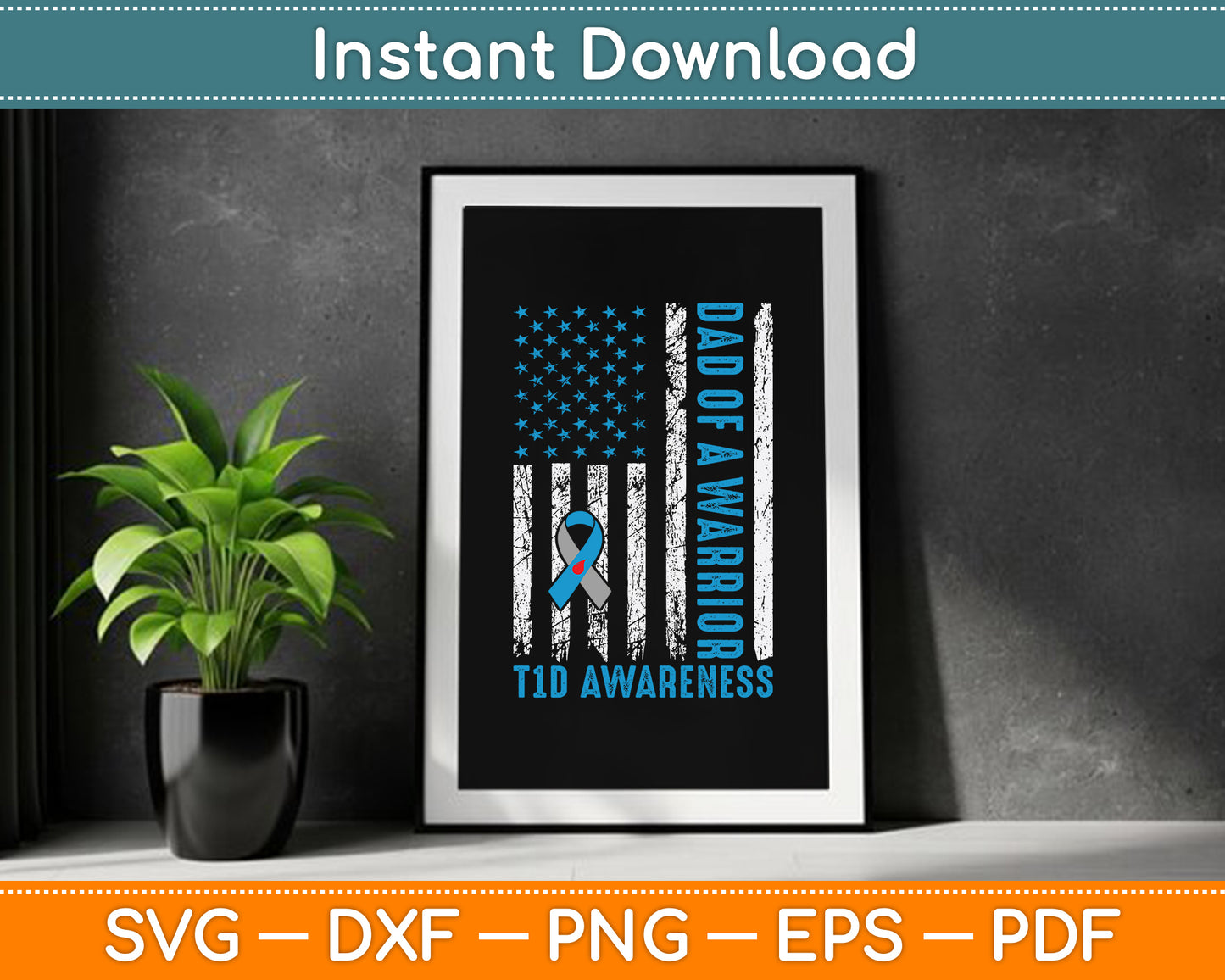 Type 1 Diabetes Awareness T1D Dad of Warrior Type 1 Diabetic SVG Digital Cutting File