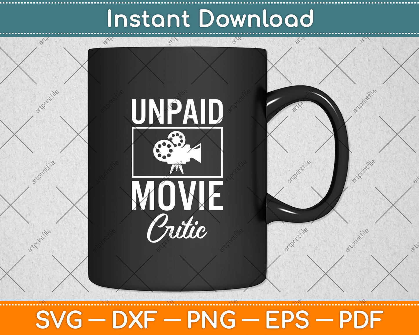 Unpaid Movie Critic Film Cinema Motion Picture Fan Svg Digital Cutting File