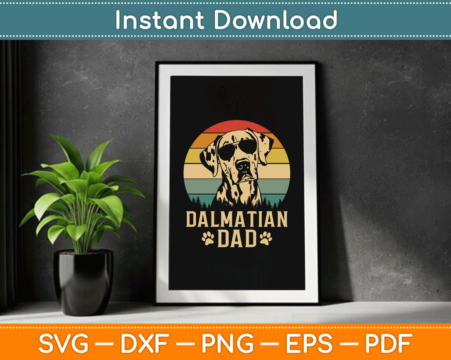Vintage Dalmatian Dad Dog Lovers Father's Day SVG Digital Cutting File