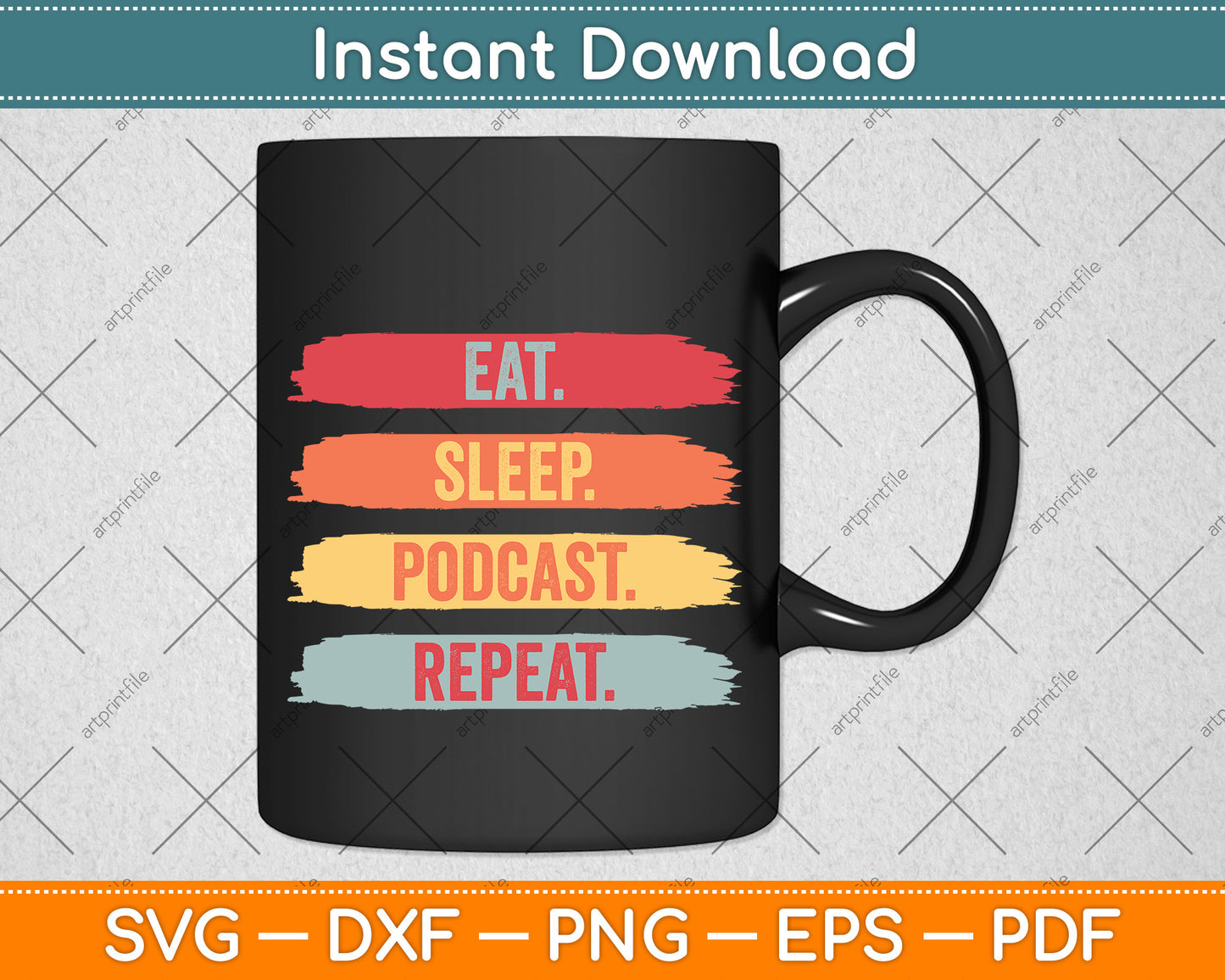 Vintage Eat Sleep Podcast Repeat Svg Png Dxf Digital Cutting File