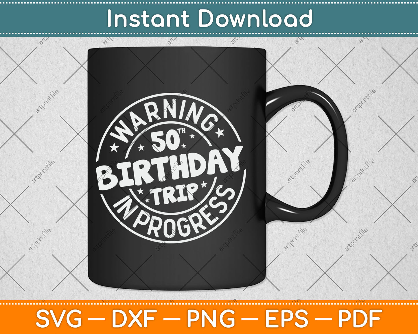 Warning 50th Birthday Trip In Progress Funny 50 Years Old Svg Digital Cutting File