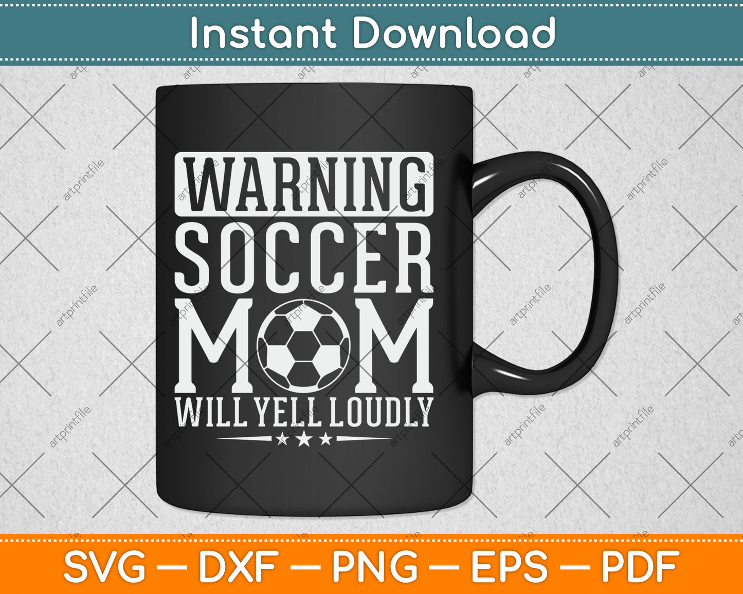 Warning Soccer Mom Will Yell Loudly Soccer Fan Svg Digital Cutting File