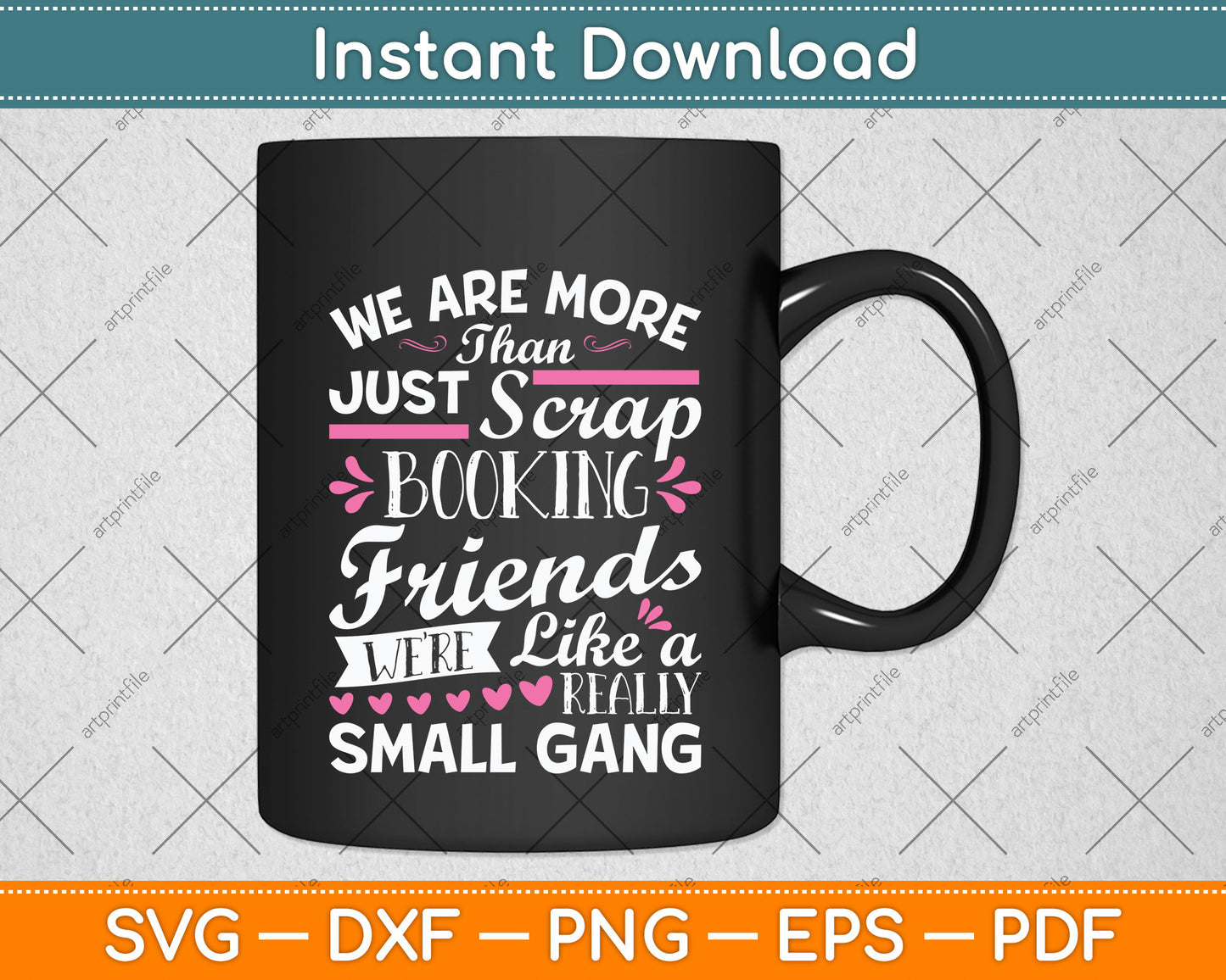 We're More Than Just Scrapbooking Friends Scrapbooking Svg Digital Cutting File