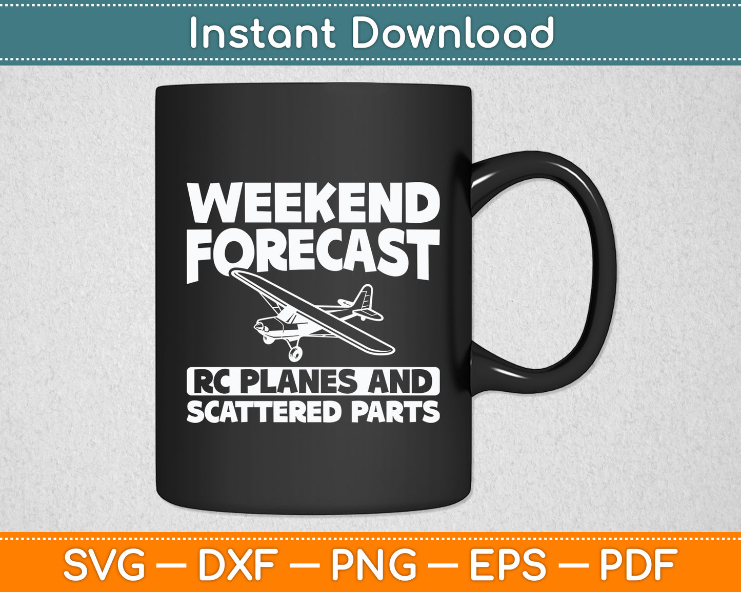 Weekend Forecast Rc Plane Pilot Model Airplane Lover Svg Png Dxf Digital Cutting File